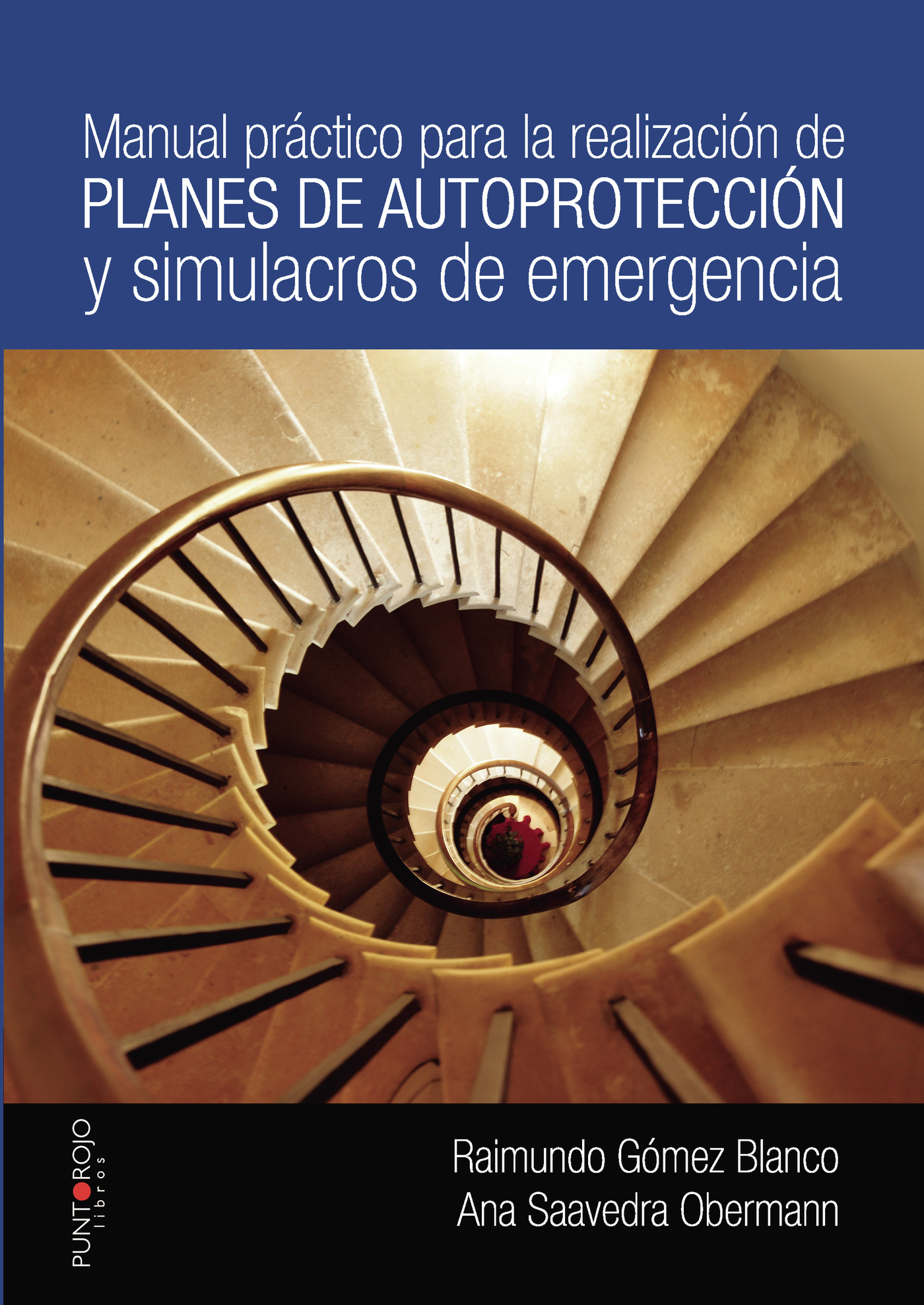 Portada de Manual práctico para la realización de planes de autoprotección y simulacros de emergencia