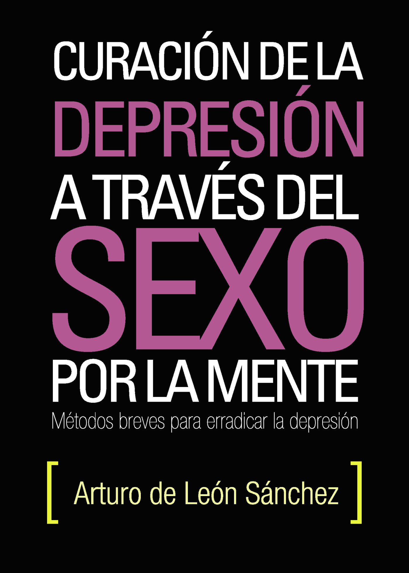 Portada de Curación de la depresión a través del sexo por la mente