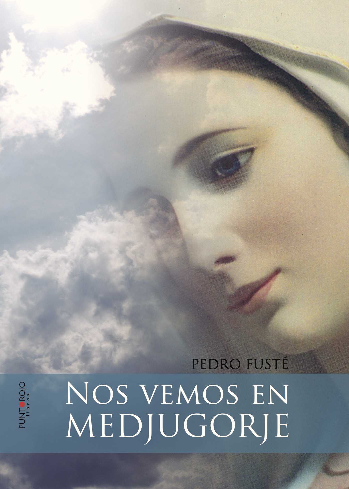 Portada de Nos vemos en Medjugorje
