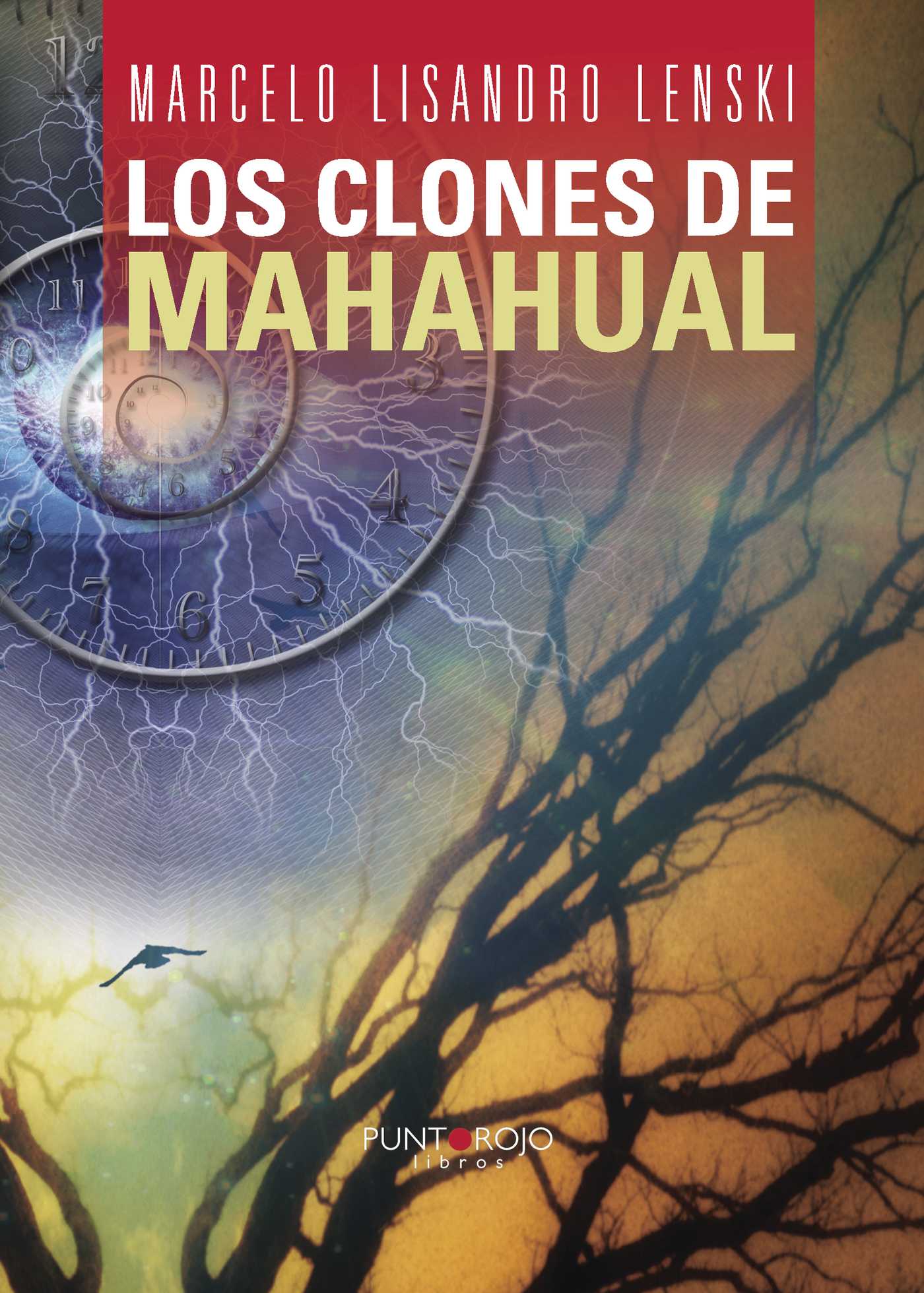 Portada de Los clones de Mahahual