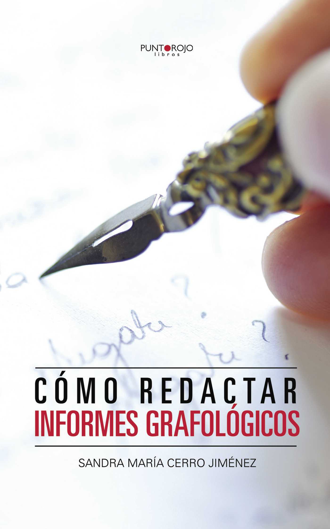 Portada de Cómo redactar informes grafológicos