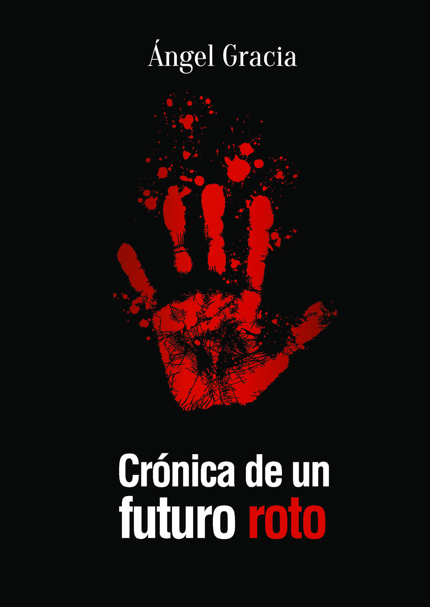 Portada de Crónica de un Futuro Roto