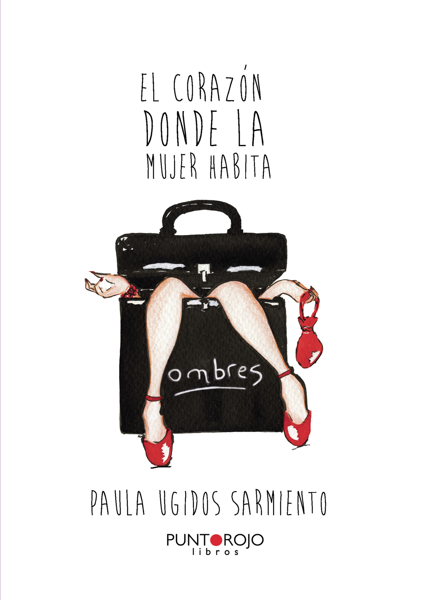 Portada de El corazón donde la mujer habita · Paula Ugidos Sarmiento
