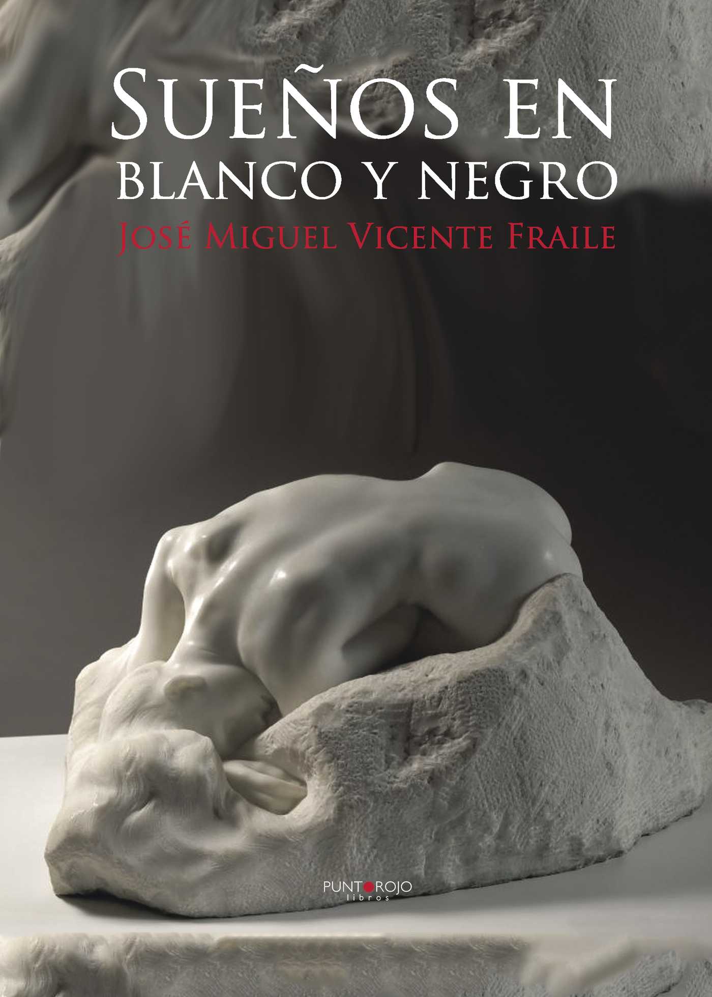 Portada de Sueños en blanco y negro