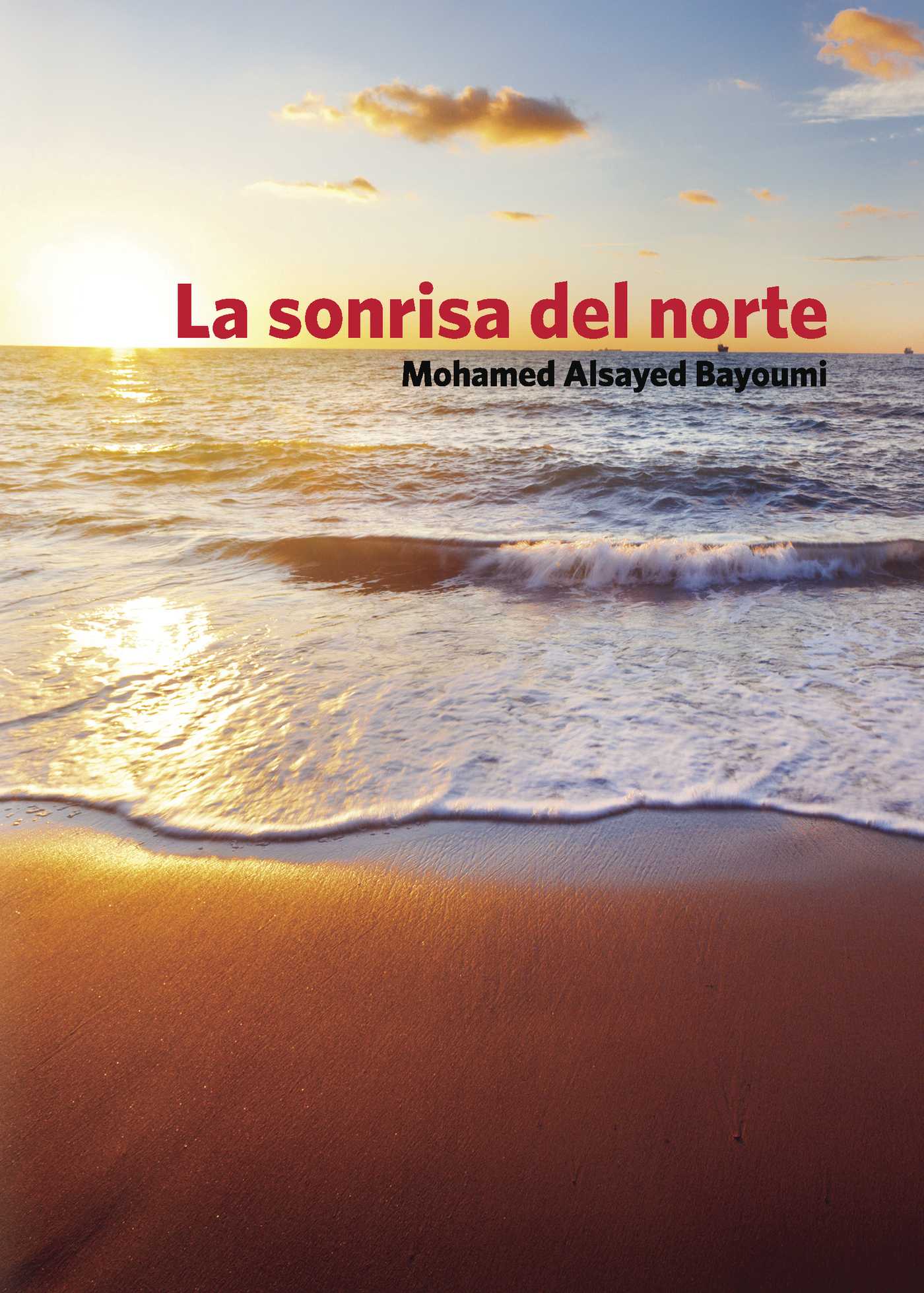 Portada de La sonrisa del norte · Mohamed Alsayed Bayoumi