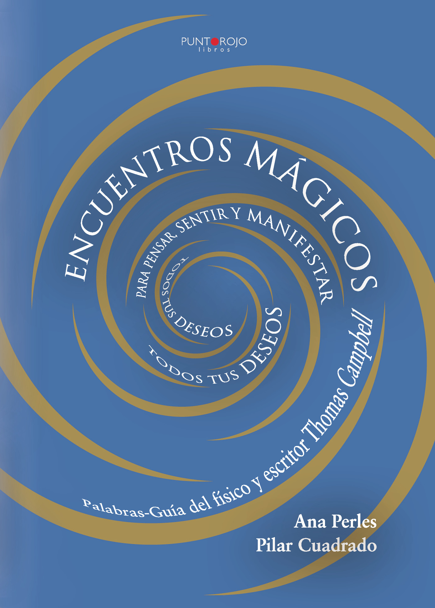 Portada de Encuentros Mágicos para pensar, sentir y manifestar todos tus deseos