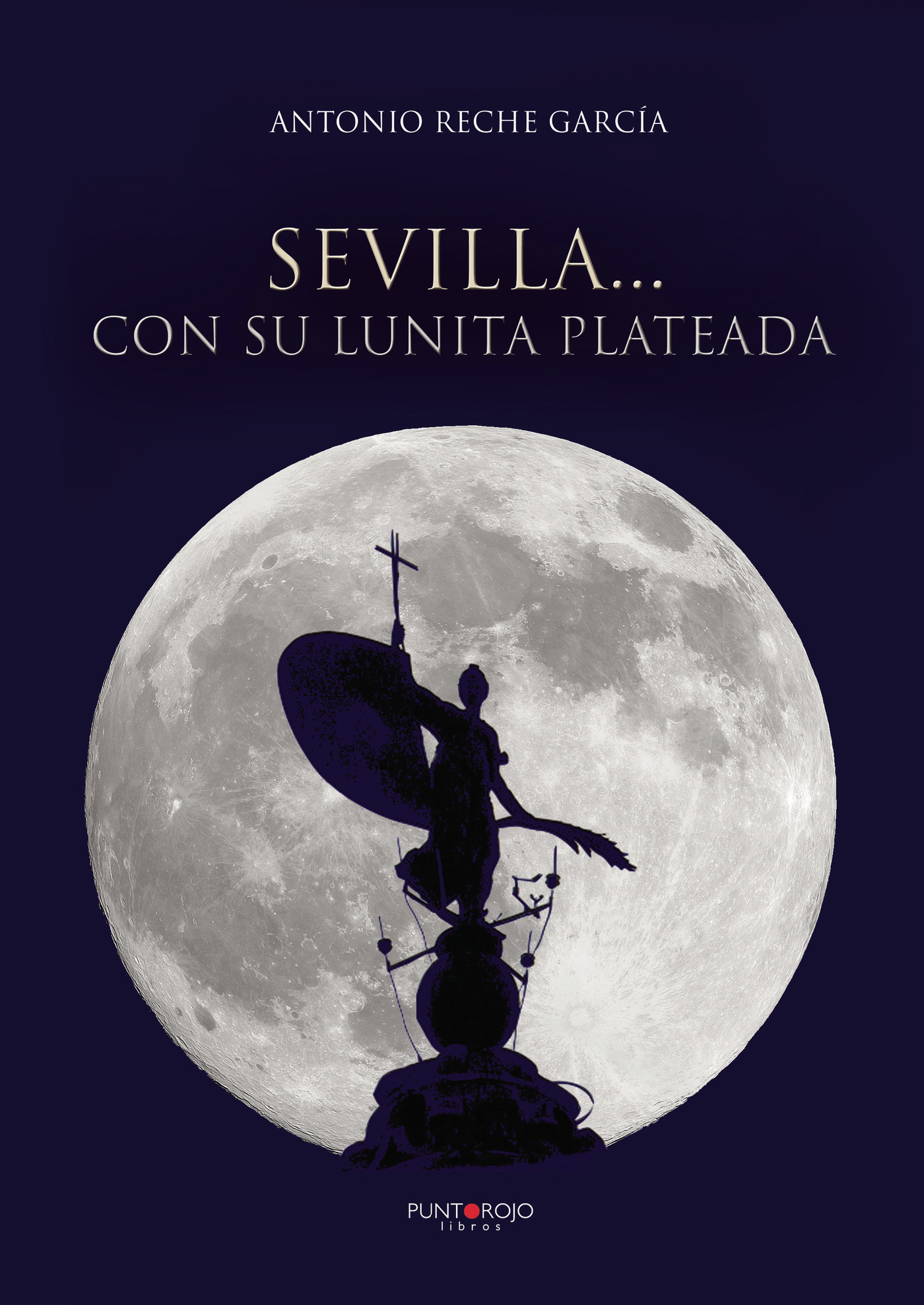 Portada de Sevilla... con su lunita plateada