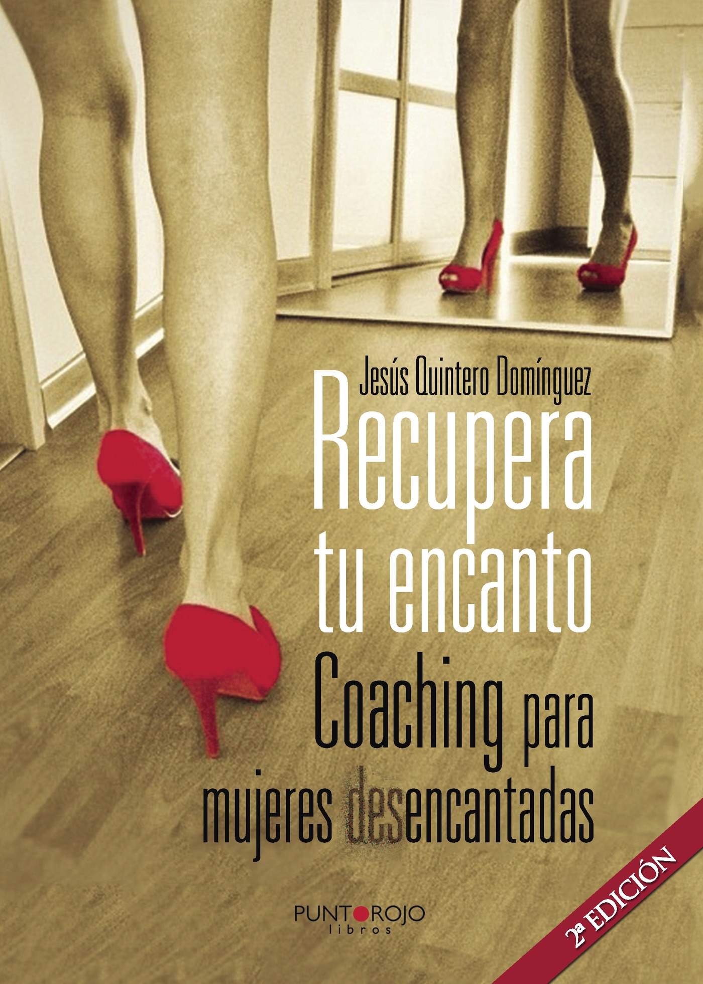 Portada de Recupera tu encanto. Coaching para mujeres desencantadas