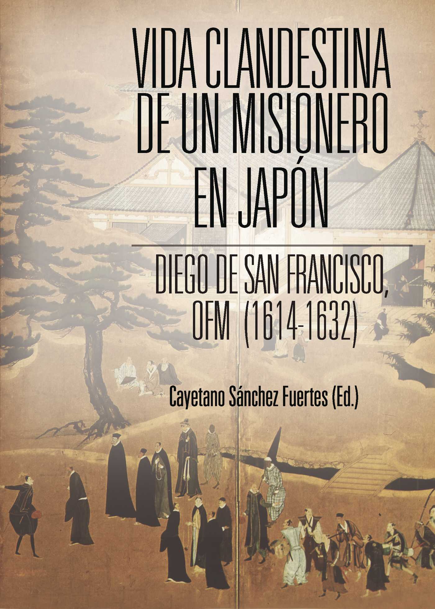 Portada de Vida clandestina de un misionero en Japón
