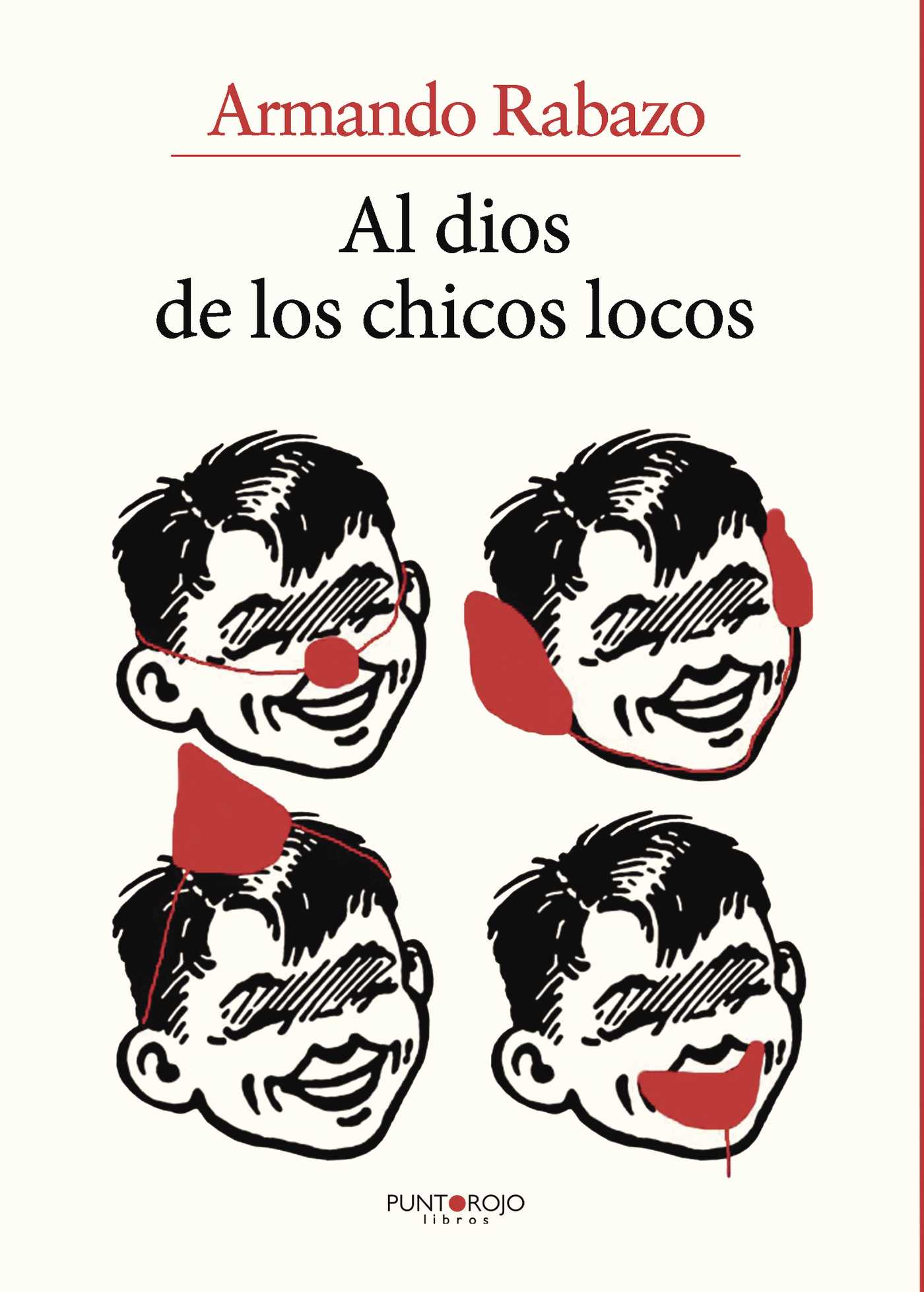 Portada de Al dios de los chicos locos