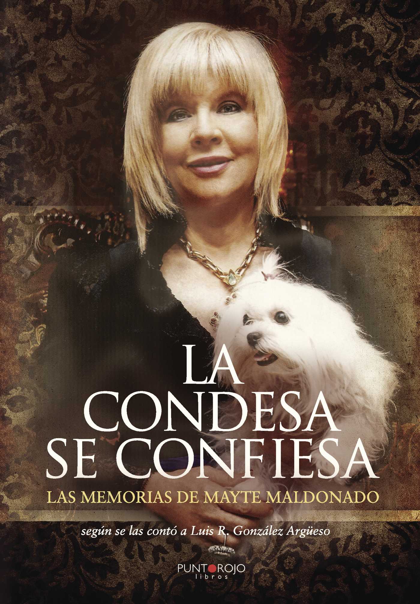Portada de La Condesa se confiesa · Mayte Maldonado