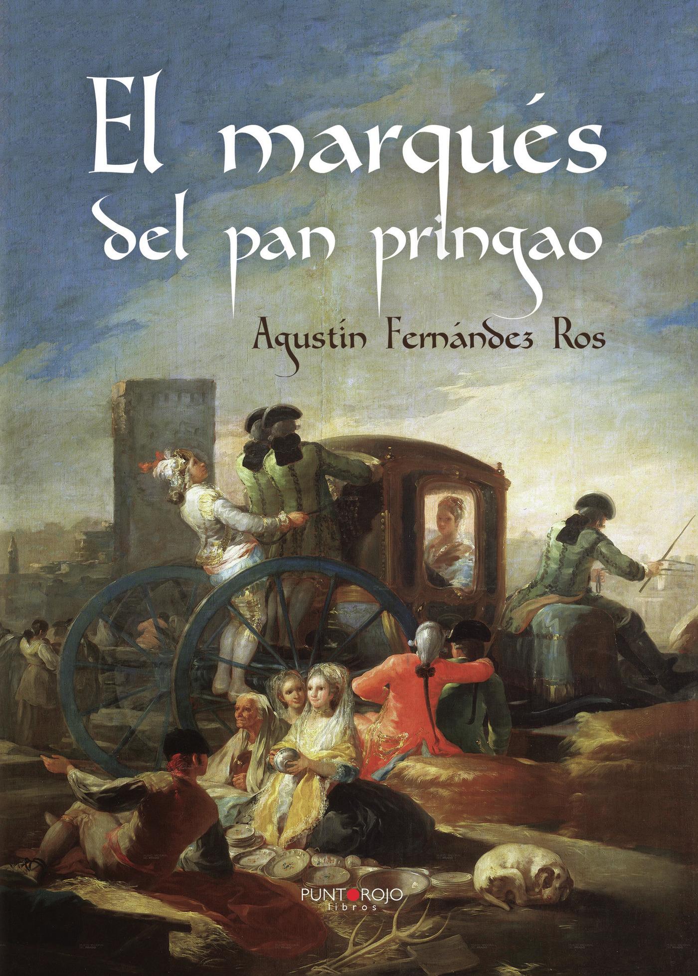 Portada de El marqués del pan pringao