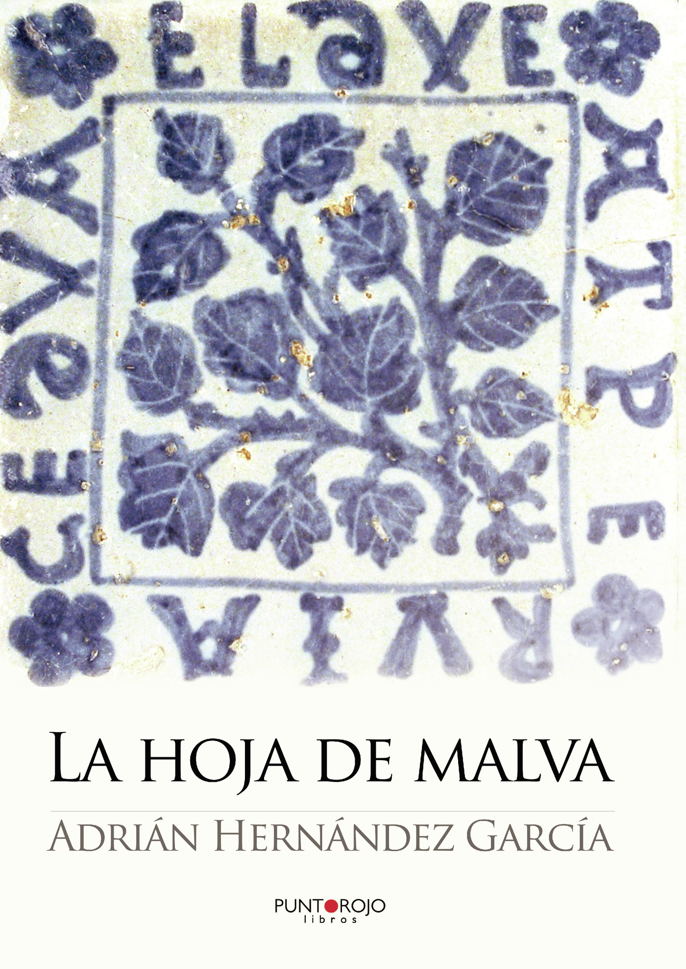 Portada de La hoja de malva