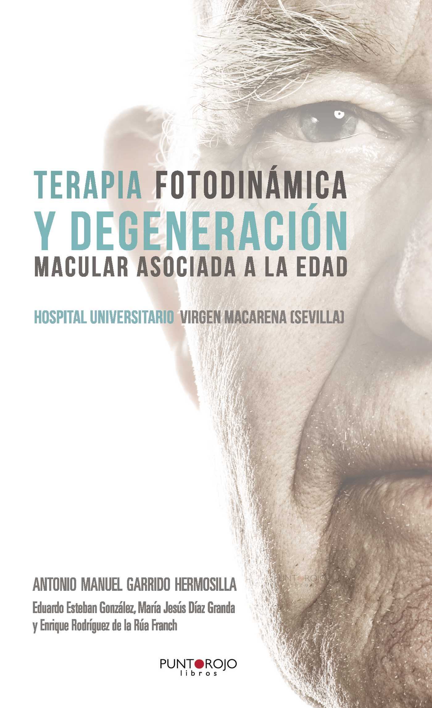 Portada de Terapia Fotodinámica y Degeneración Macular Asociada a la Edad