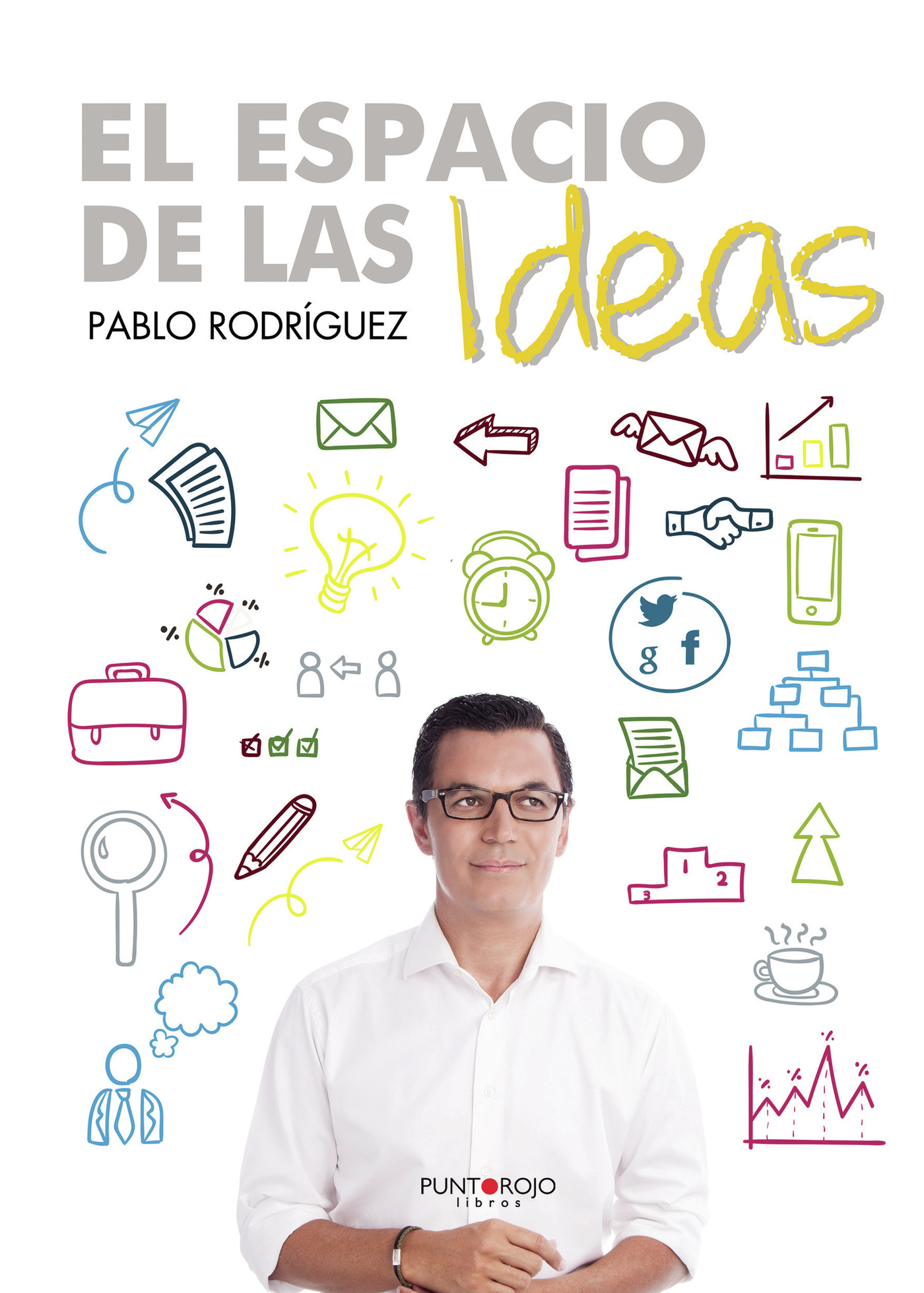 Portada de El espacio de las Ideas · Pablo Rodríguez Valido