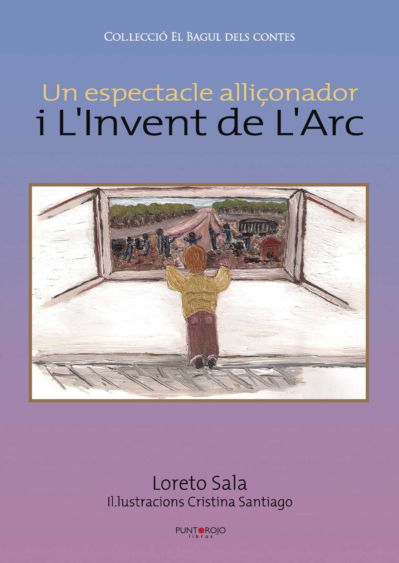 Portada de Un espectacle alliconador i L Invent de L Arc