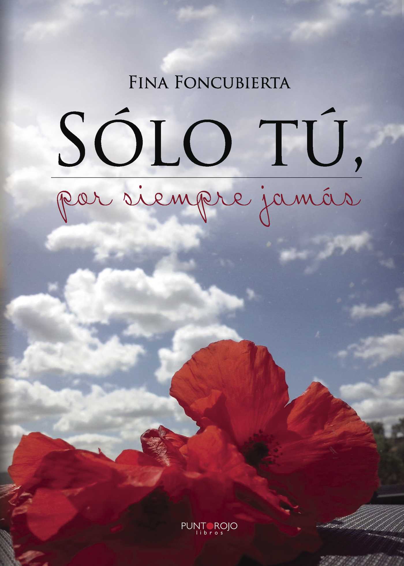 Portada de Sólo tú, por siempre jamás