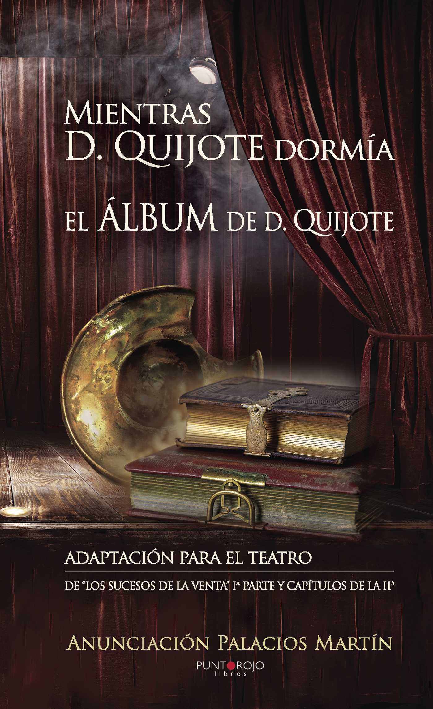 Portada de Mientras Don Quijote dormía · Anunciación Palacios Martín