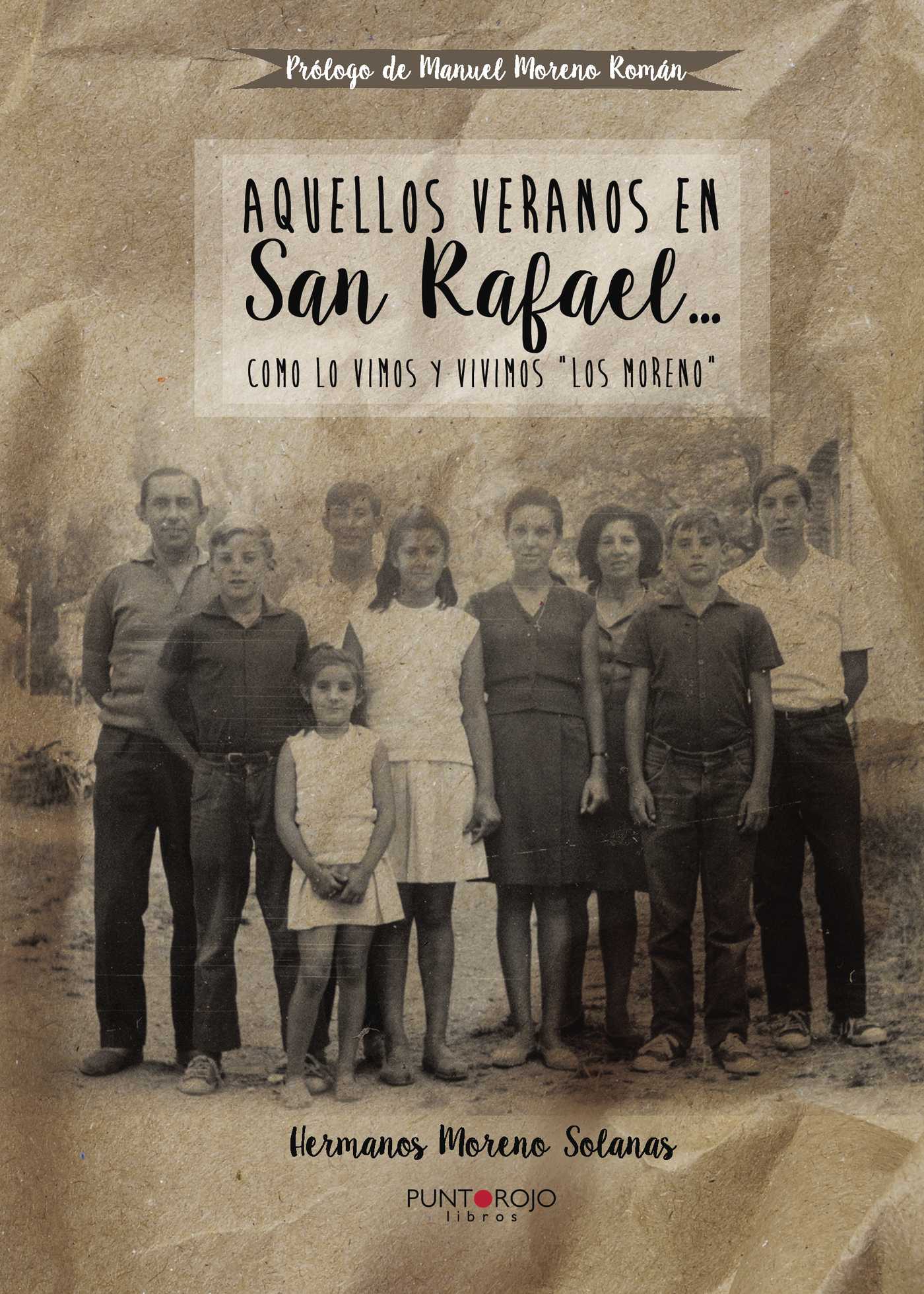 Portada de Aquellos veranos en San Rafael...