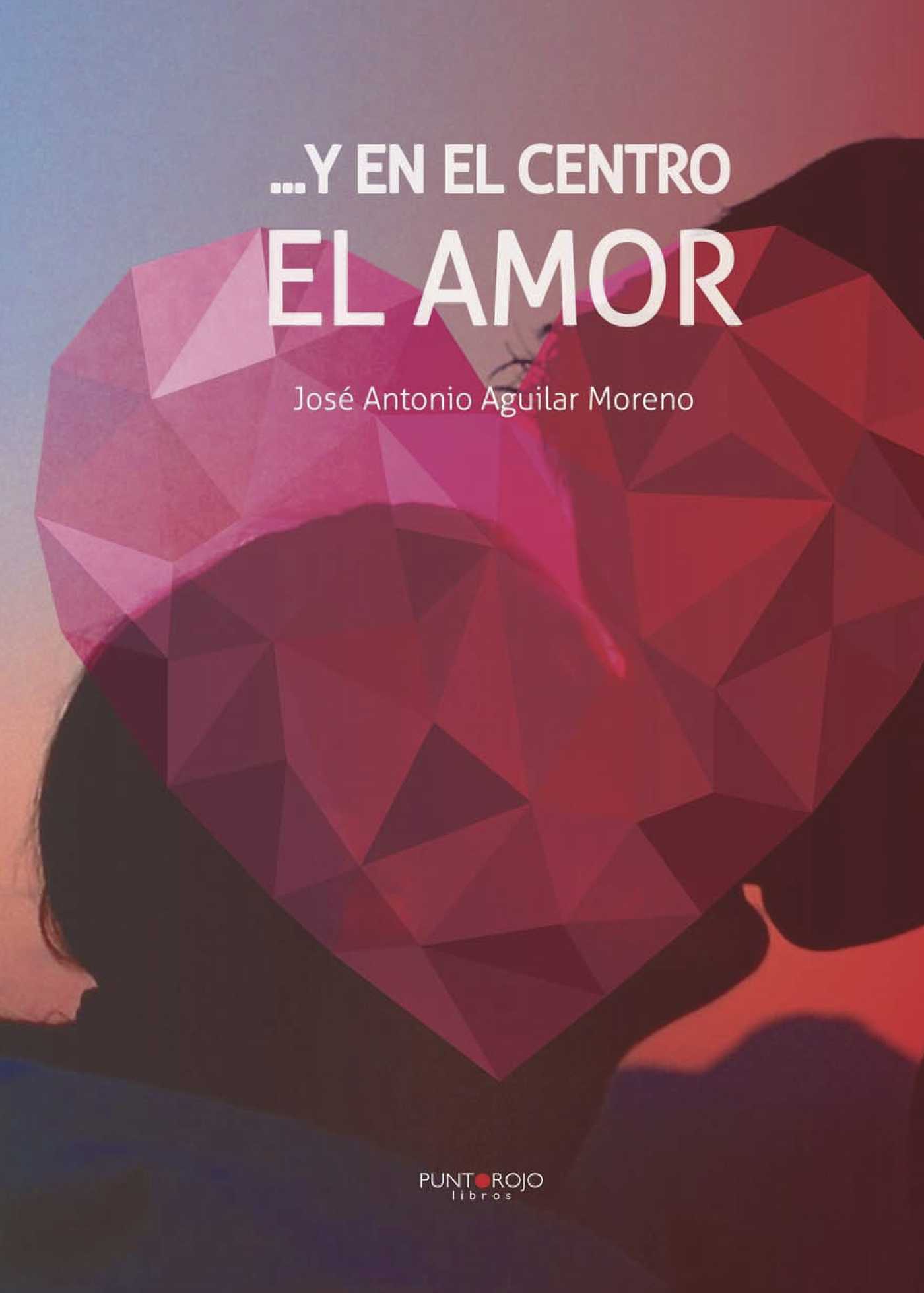 Portada de ...Y en el centro el Amor