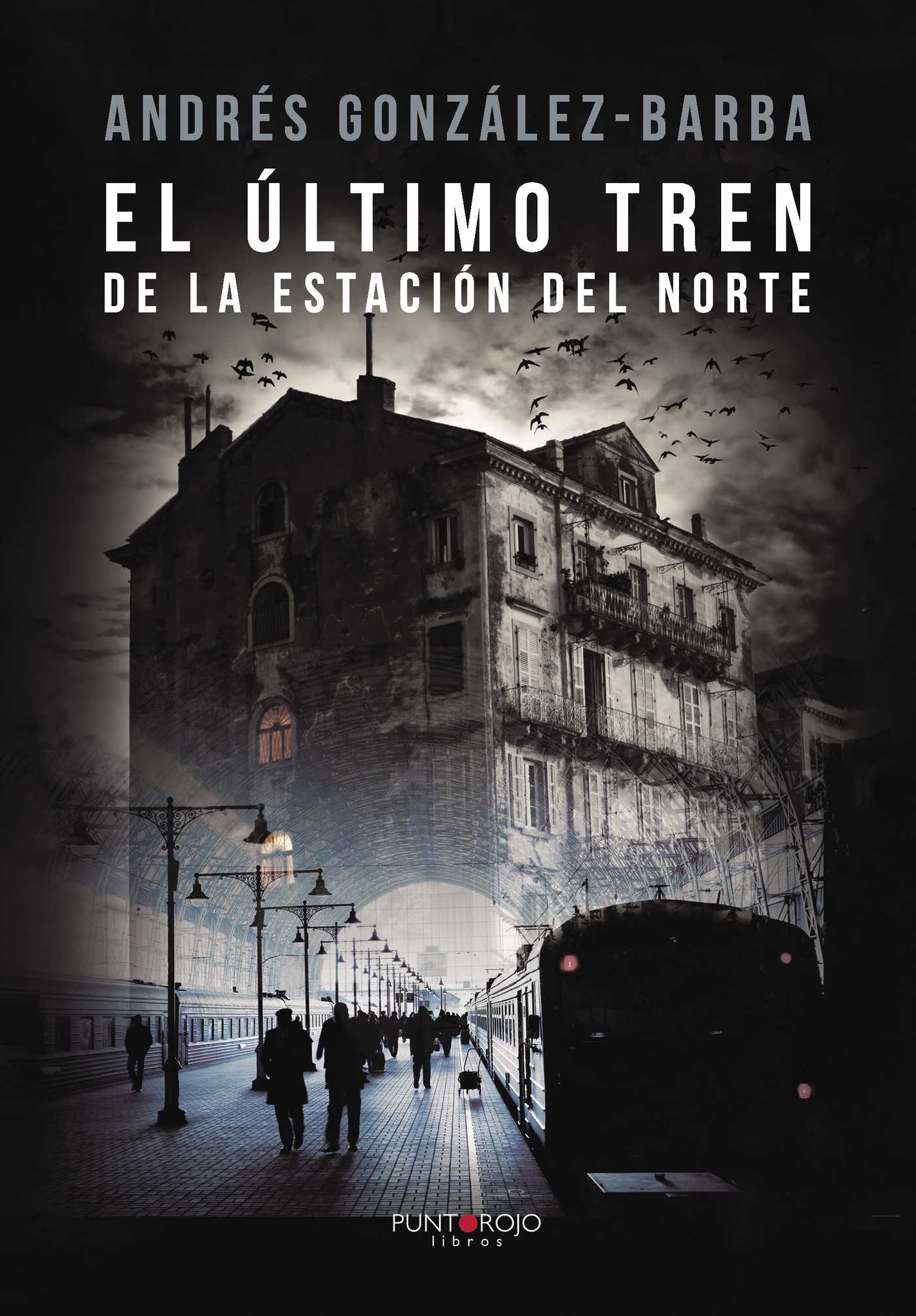Portada de El último tren de la estación del norte