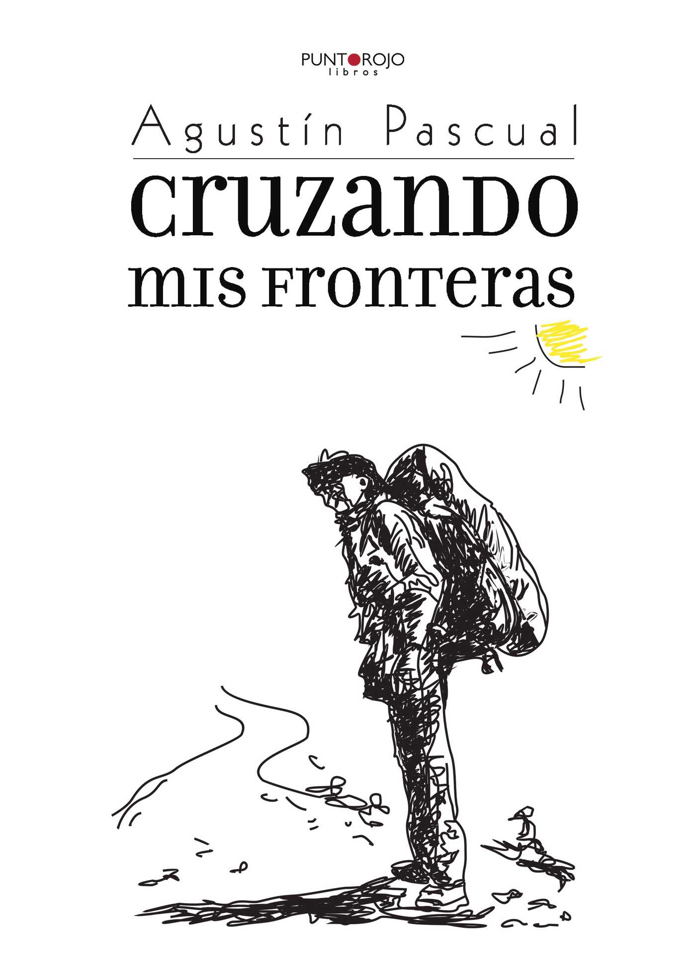Portada de Cruzando mis fronteras