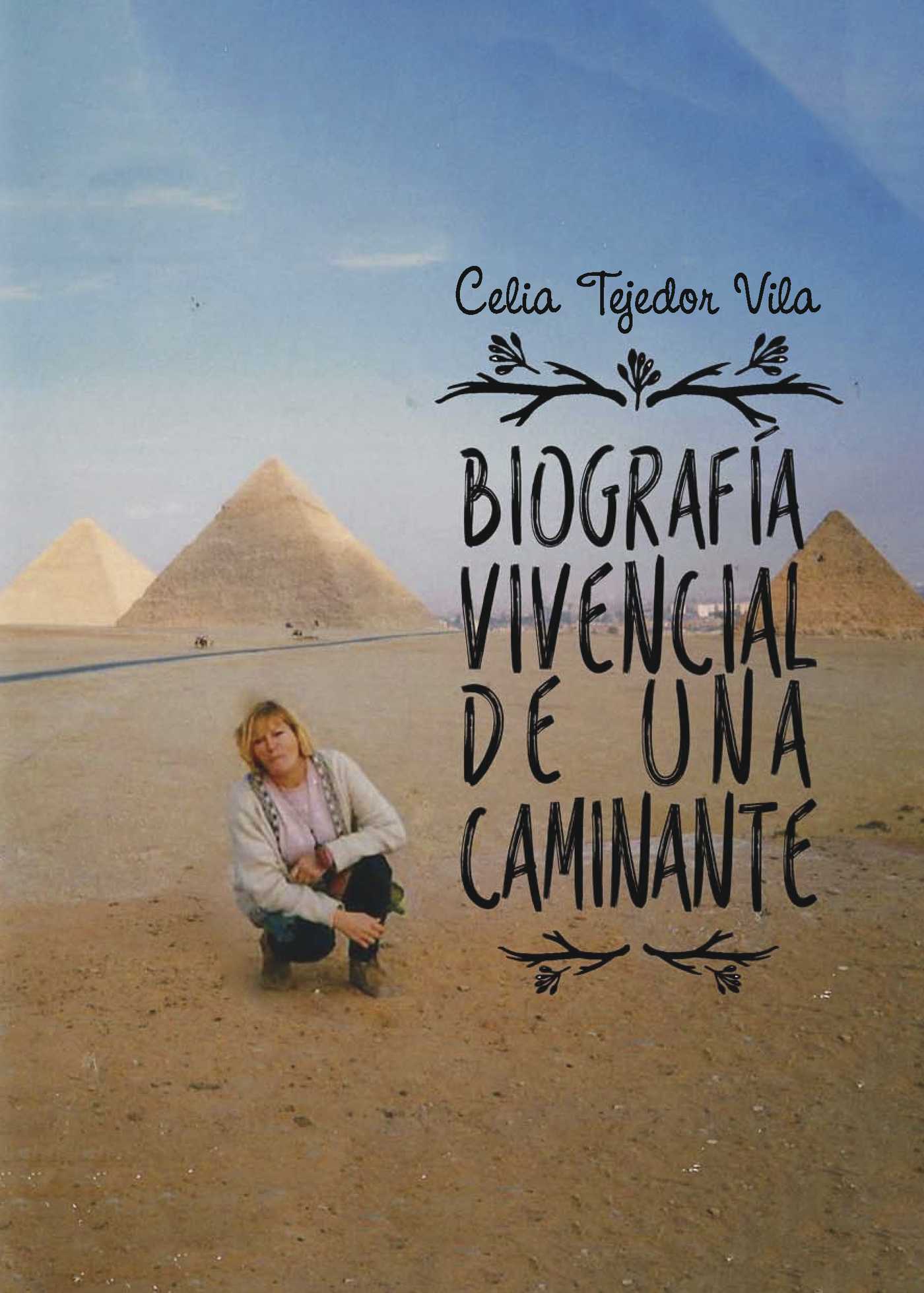Portada de Biografía vivencial de una caminante · Celia Tejedor Vila