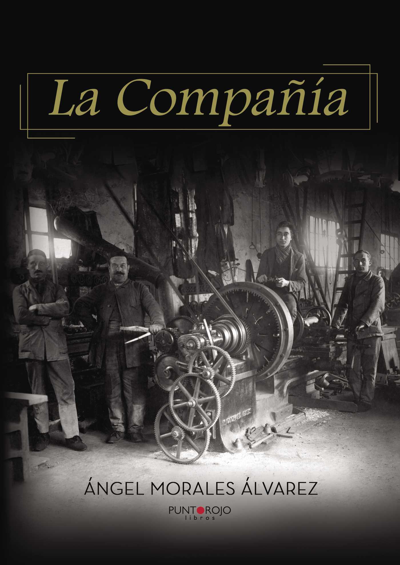 Portada de La Compañía · Ángel Morales Álvarez