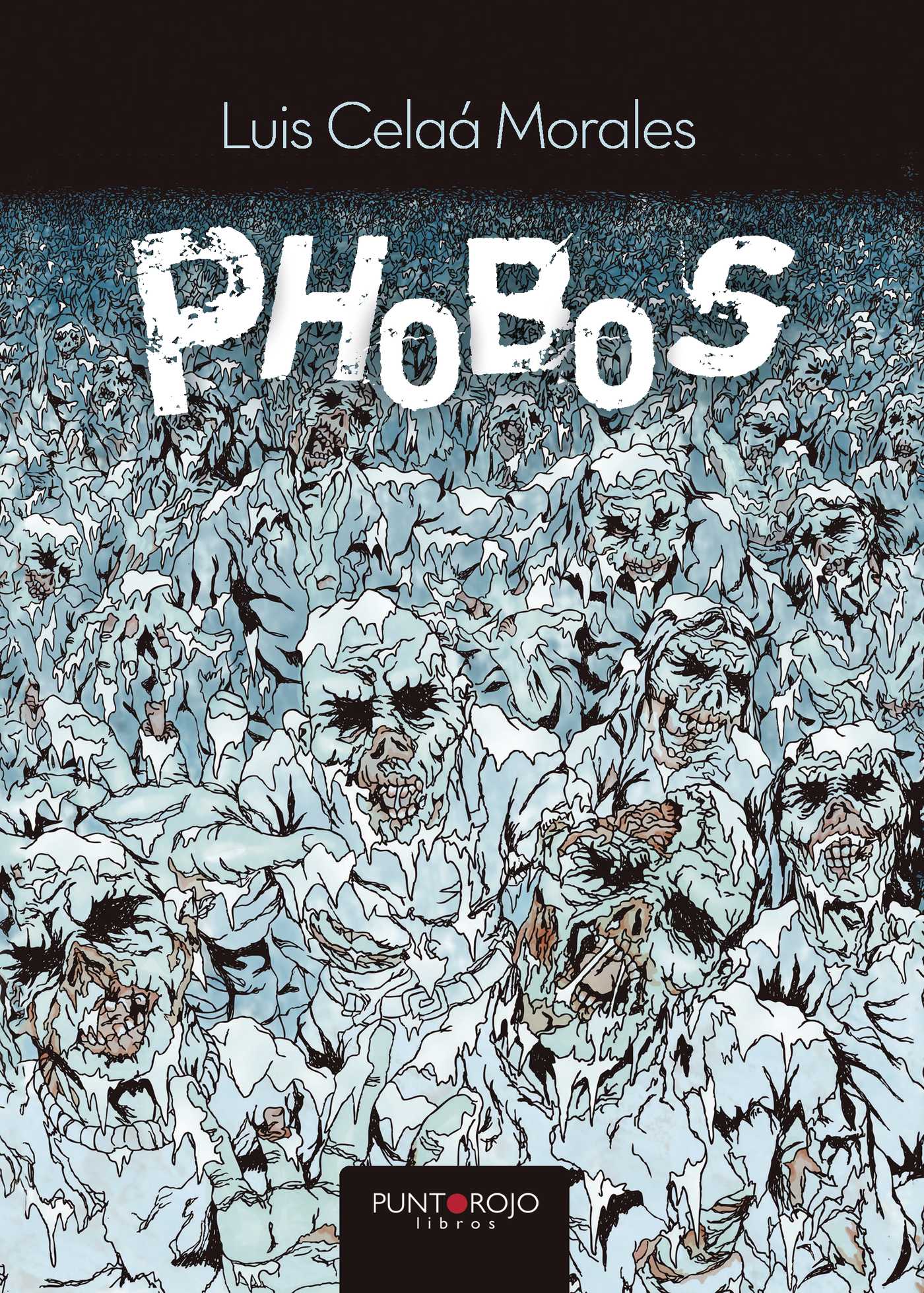 Portada de Phobos · Luis Celaá Morales