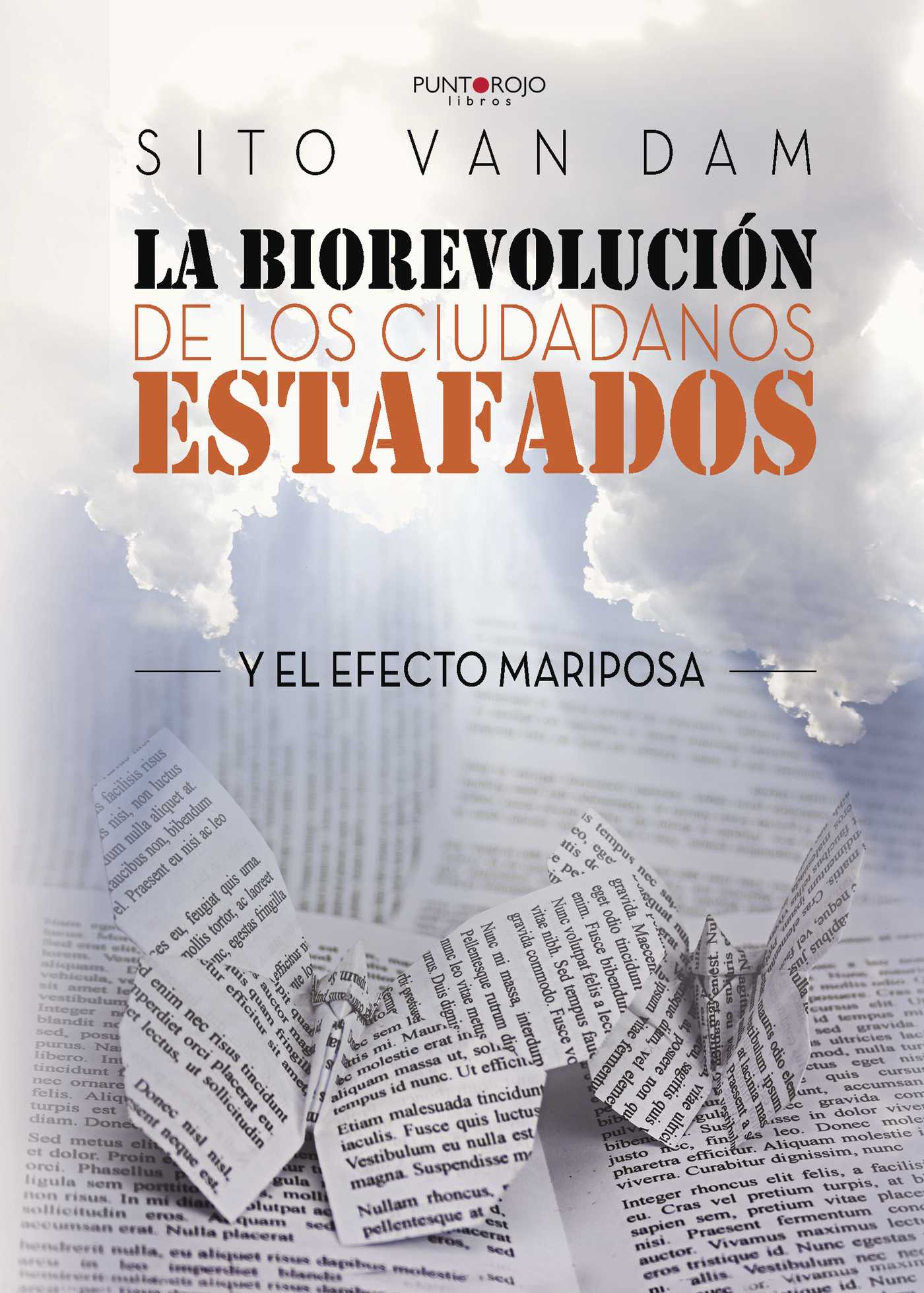 Portada de La Biorevolución de los ciudadanos estafados · Sito Van Dam
