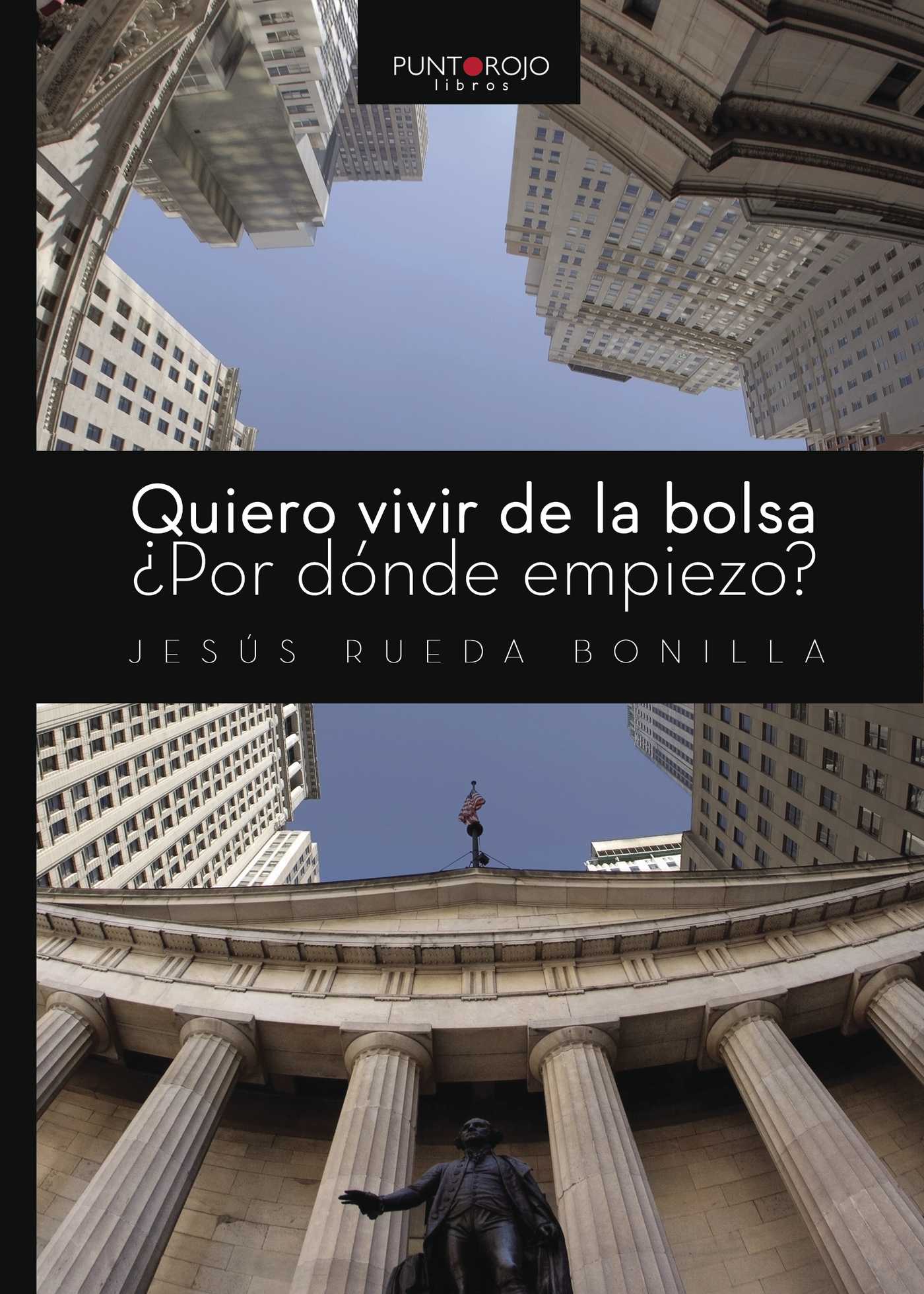 Portada de Quiero vivir de la bolsa. ¿Por dónde empiezo?