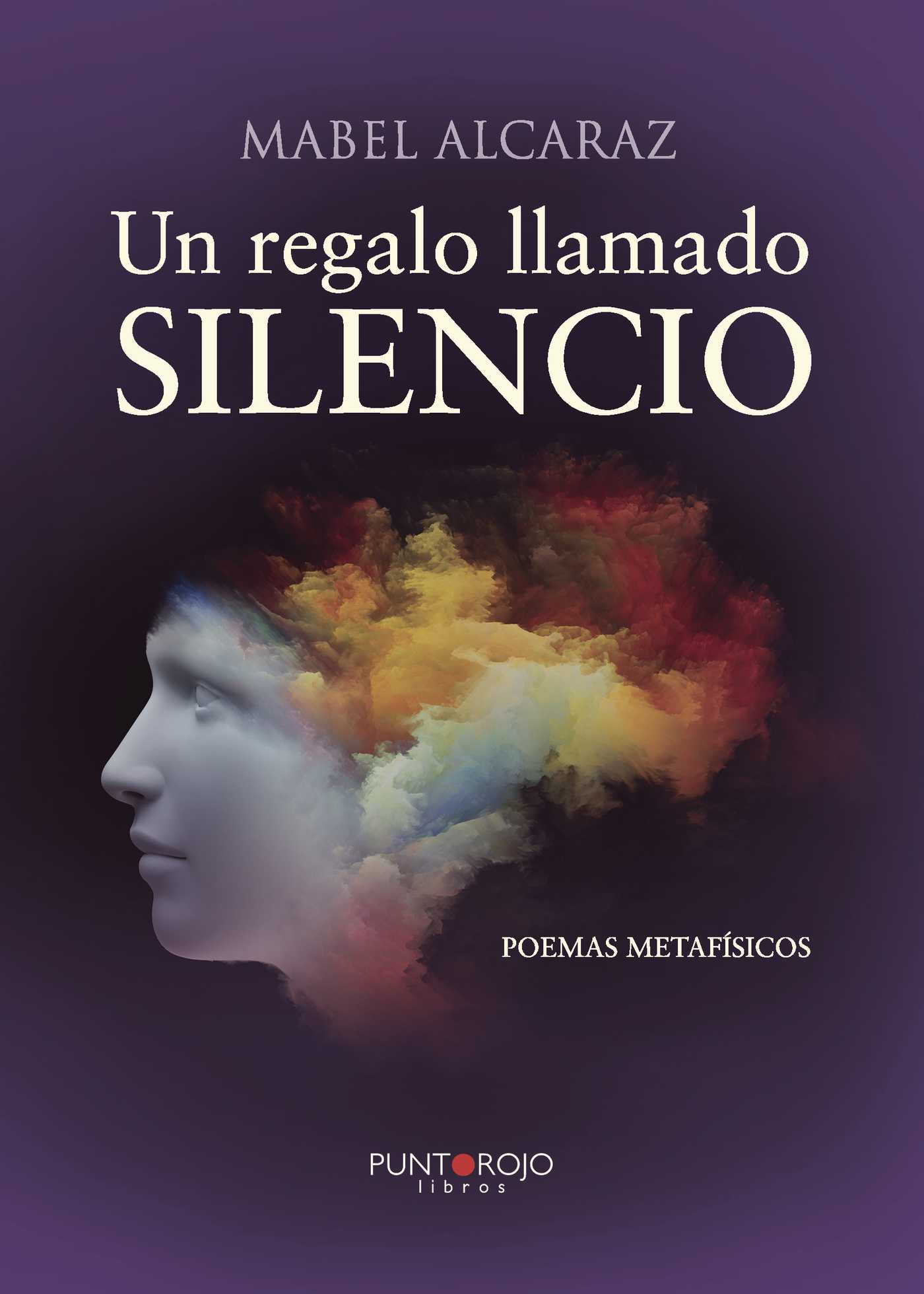 Portada de Un regalo llamado SILENCIO