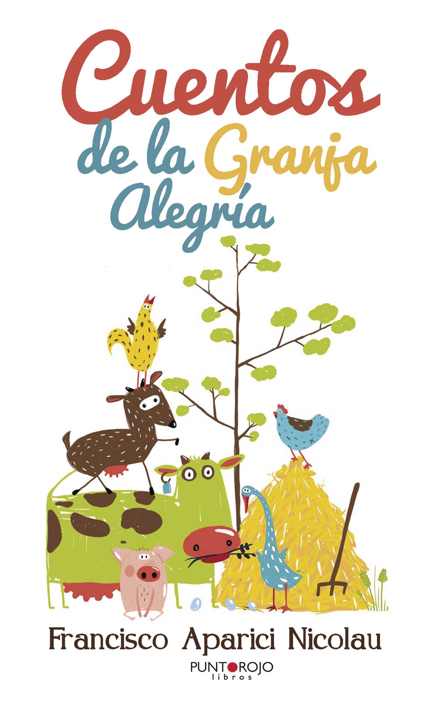 Portada de Cuentos de la Granja Alegría · Francisco Aparici Nicolau