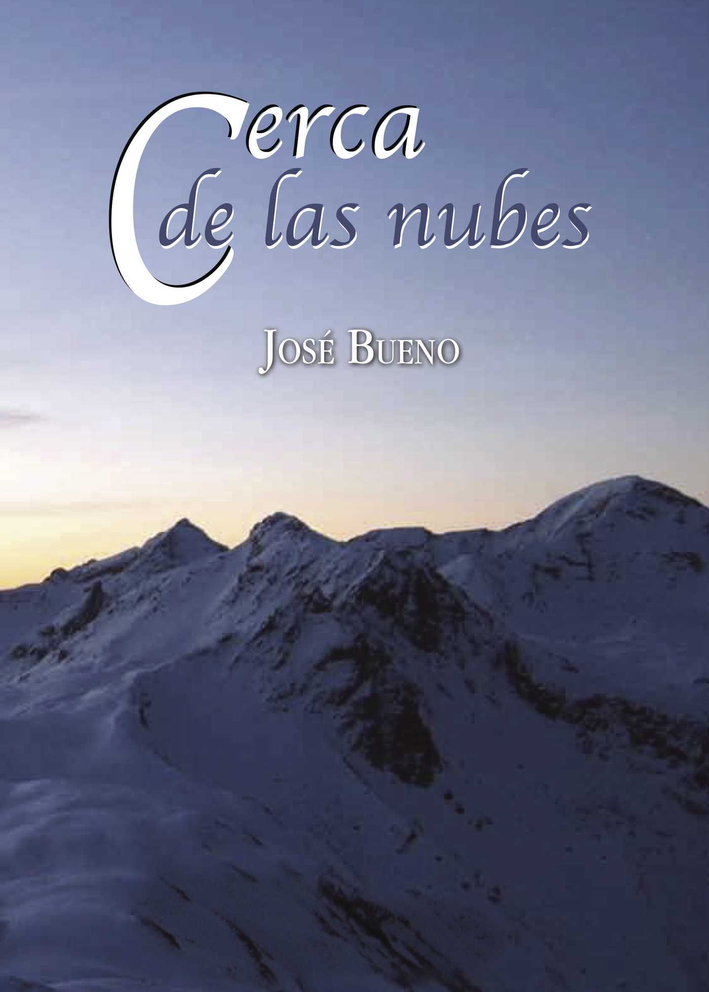 Portada de Cerca de las nubes · José Bueno Laserrada