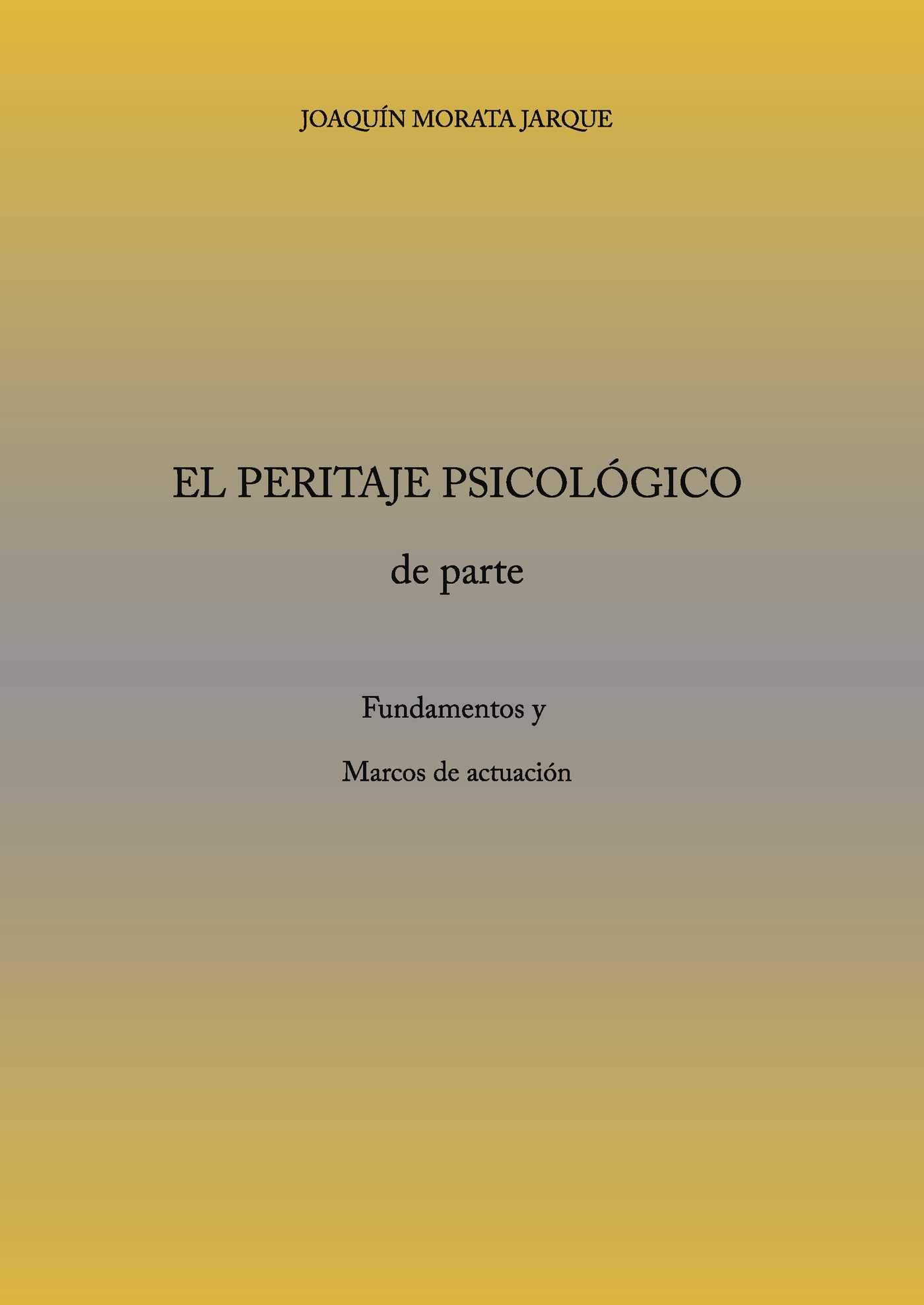 Portada de El peritaje Psicológico · Joaquín Morata Jarque