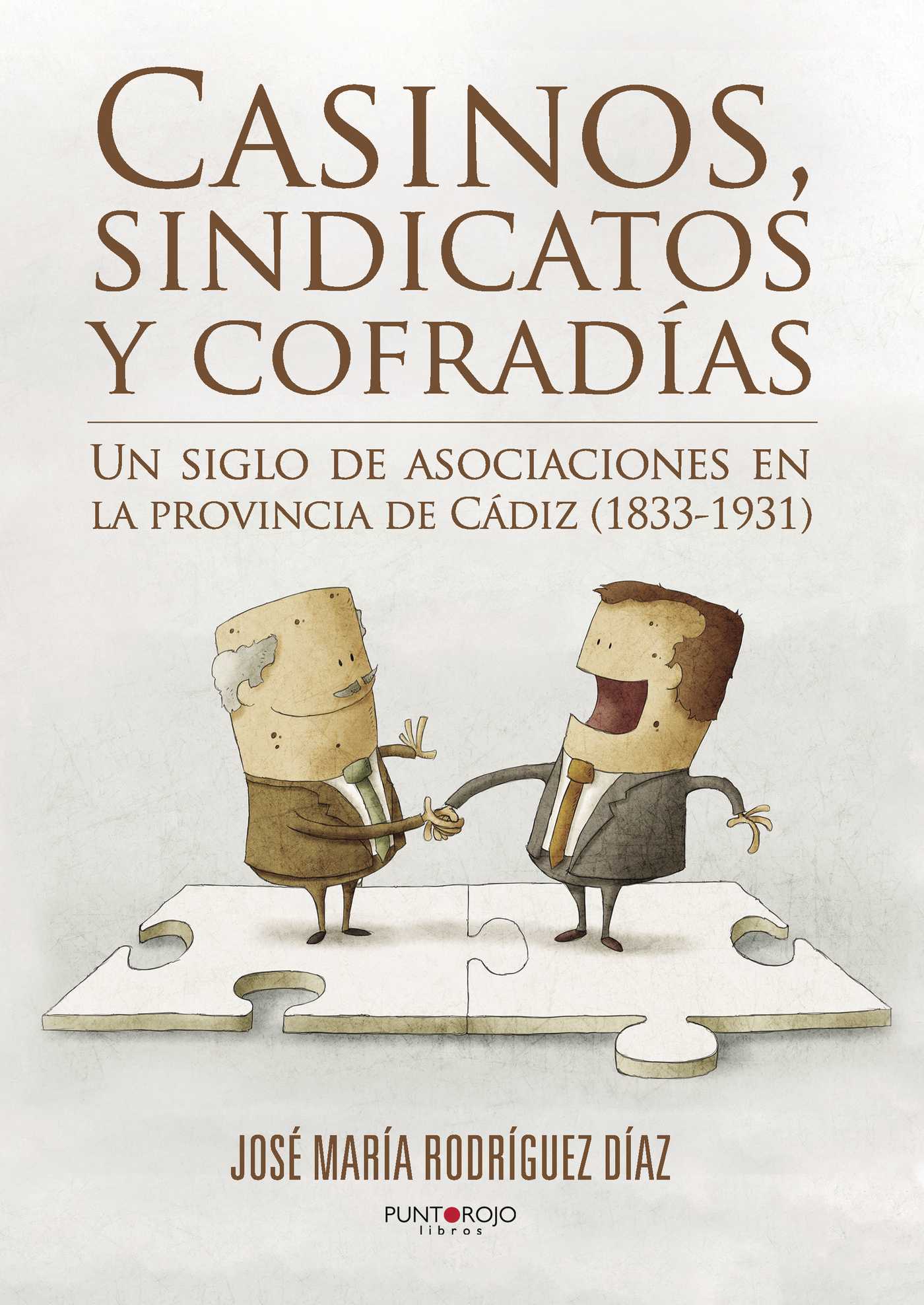 Portada de Casinos, sindicatos y cofradías