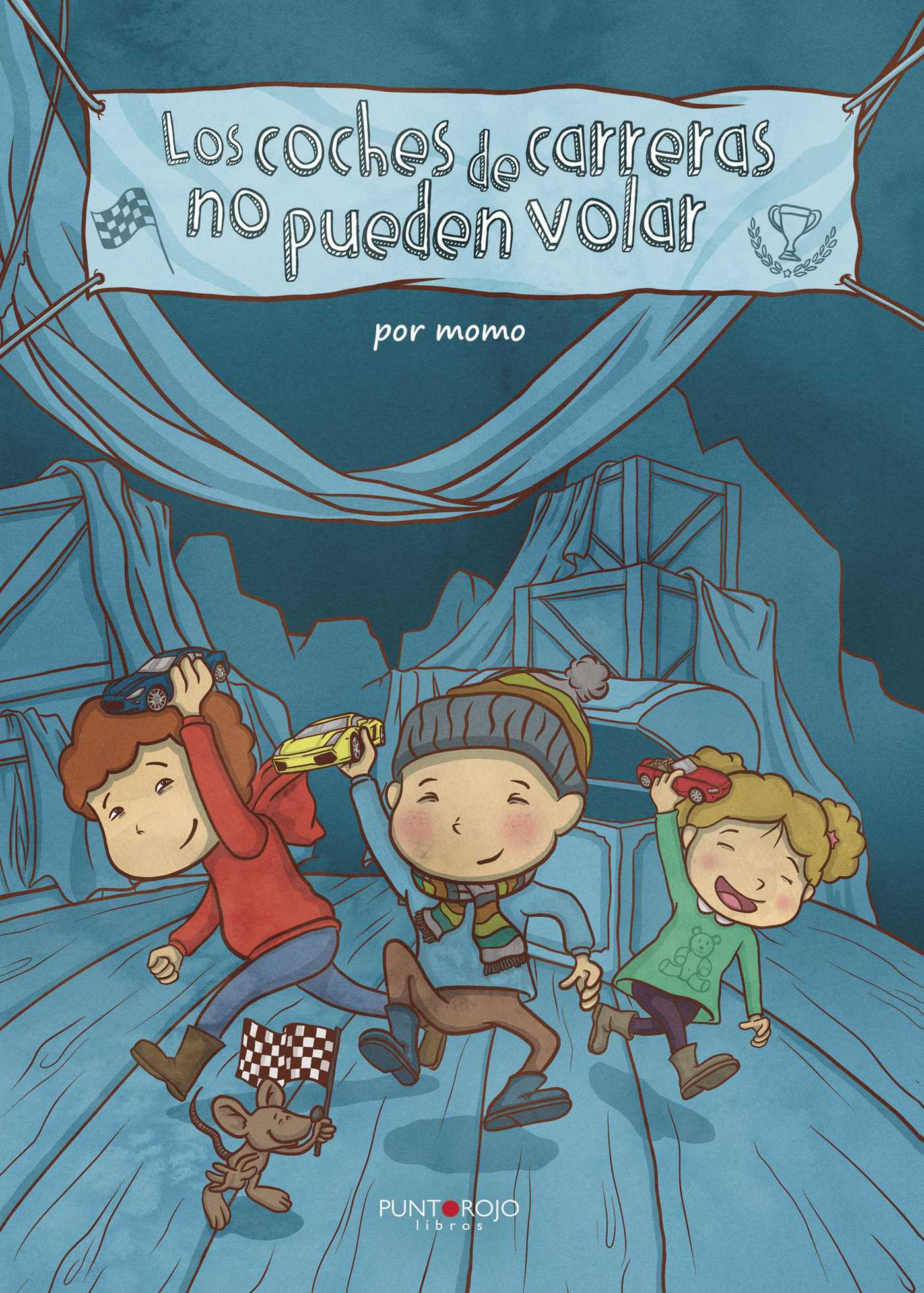 Portada de Los coches de carreras no pueden volar
