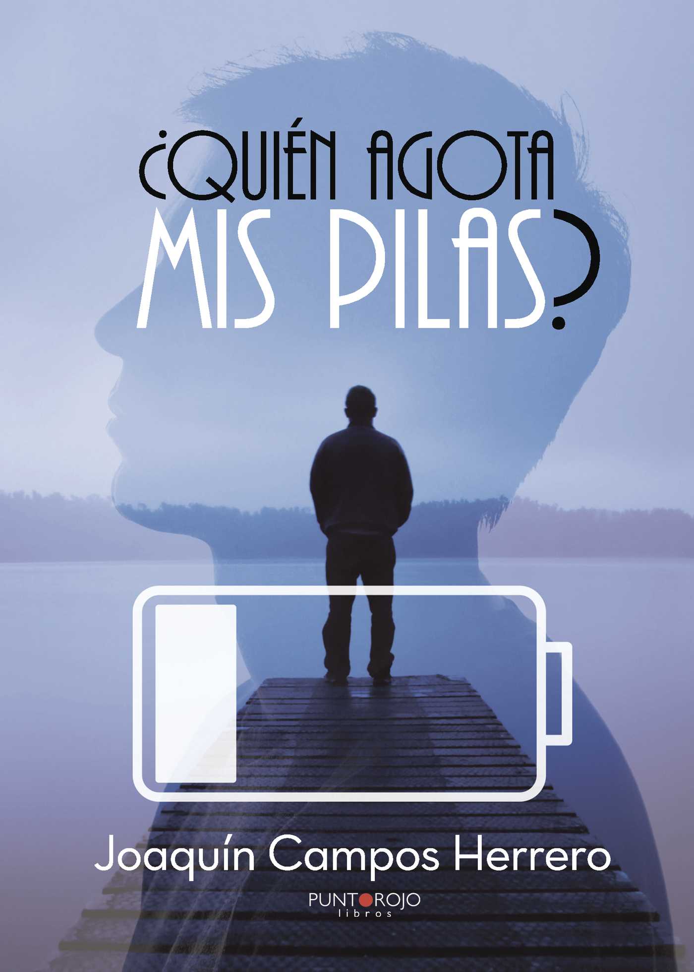 Portada de ¿Quién agota mis pilas?