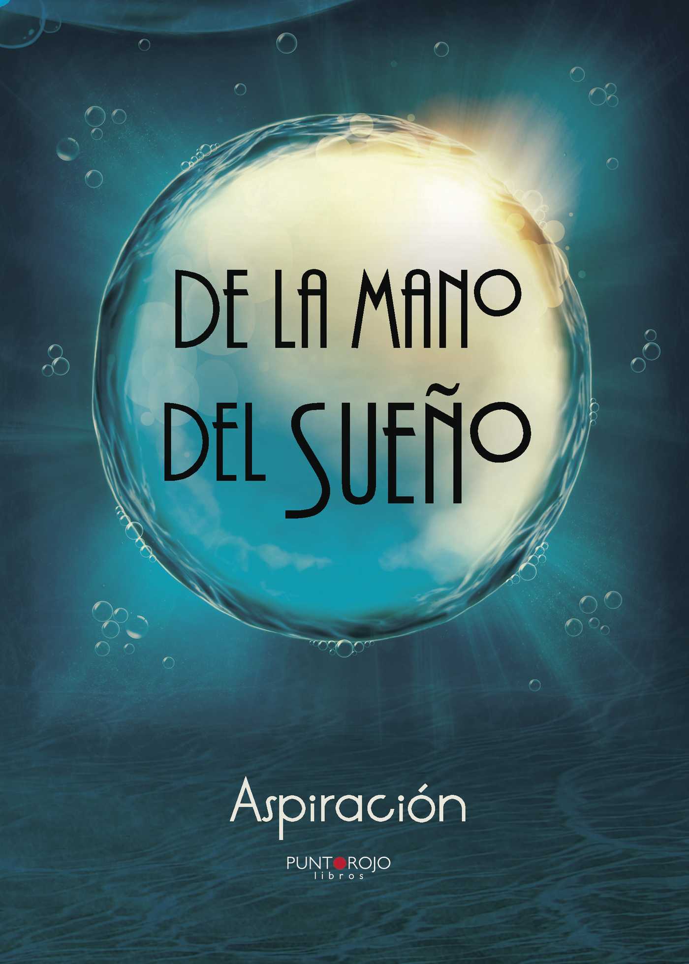 Portada de De la mano del Sueño