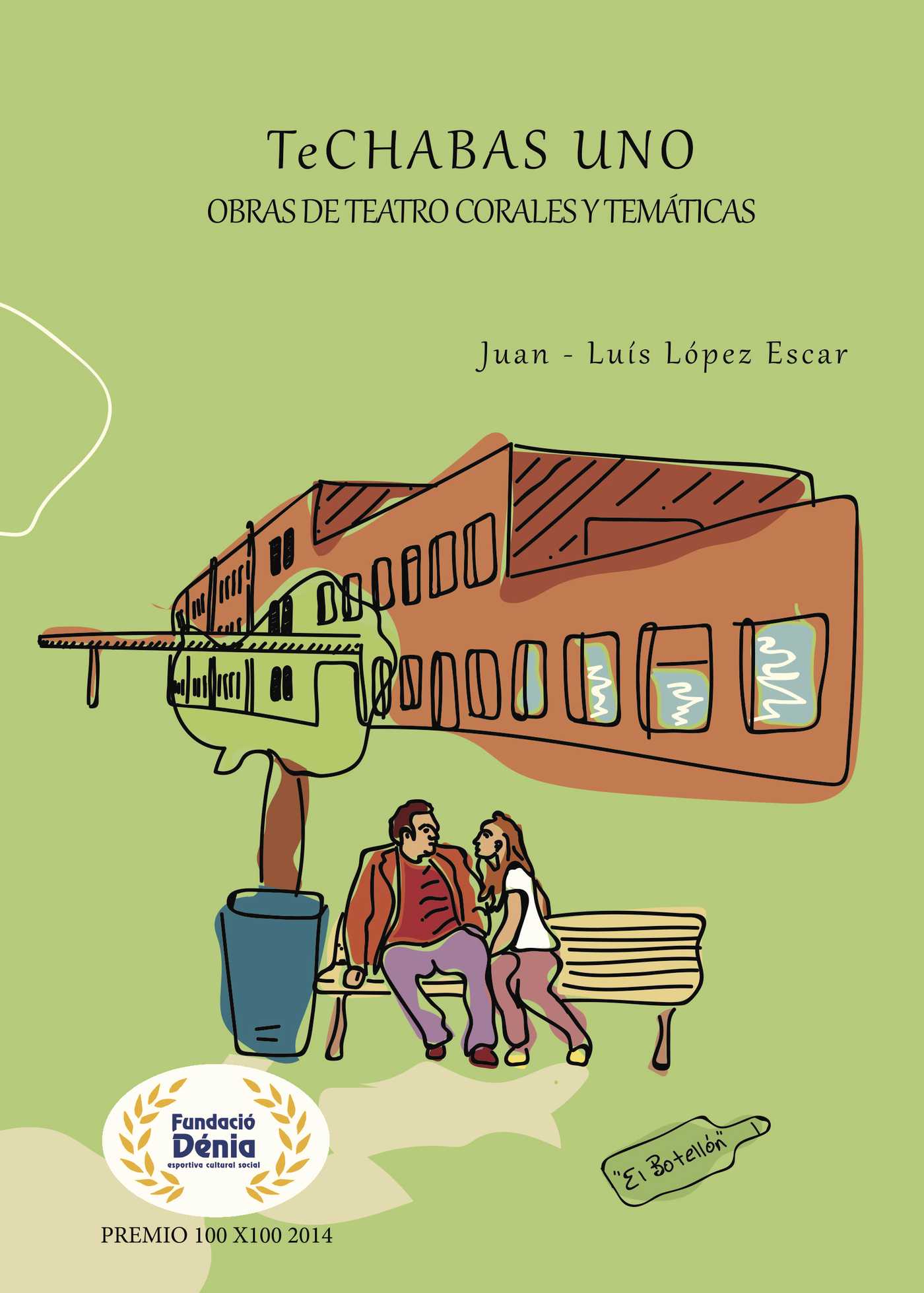 Portada de Techabás uno · Juan Luis López Escar