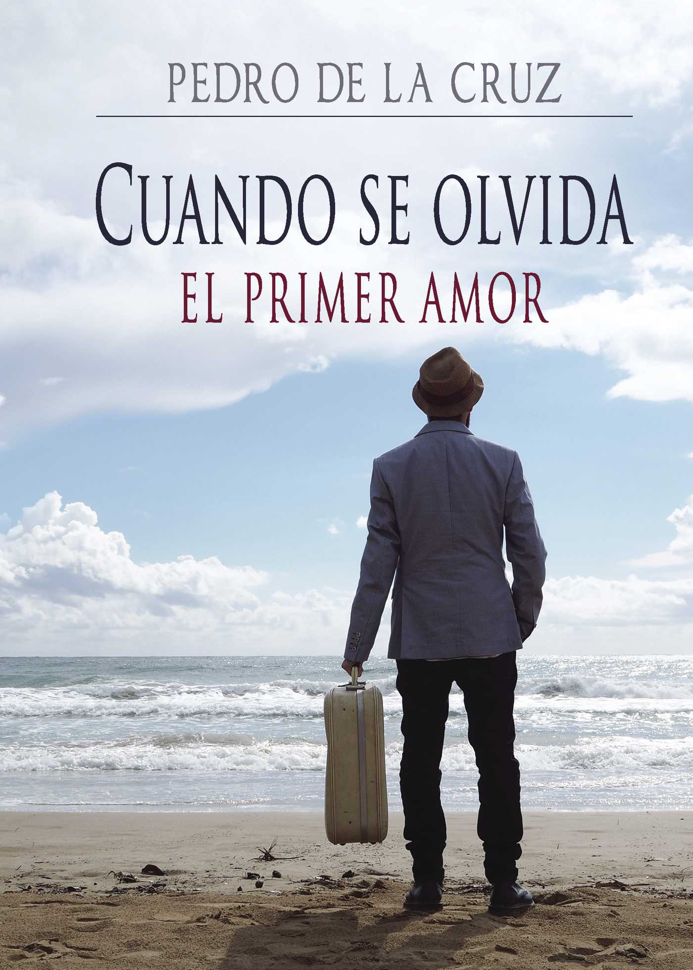 Portada de Cuando se olvida el primer amor