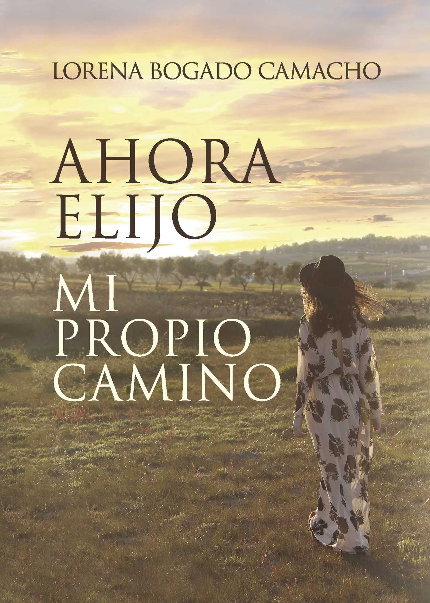 Portada de Ahora elijo mi propio camino