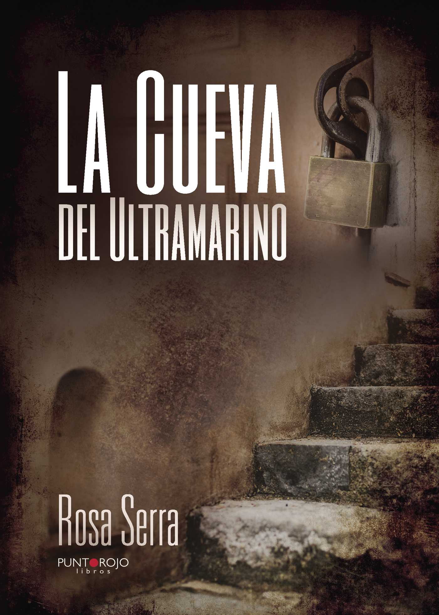 Portada de La cueva del ultramarino · Rosa Serra