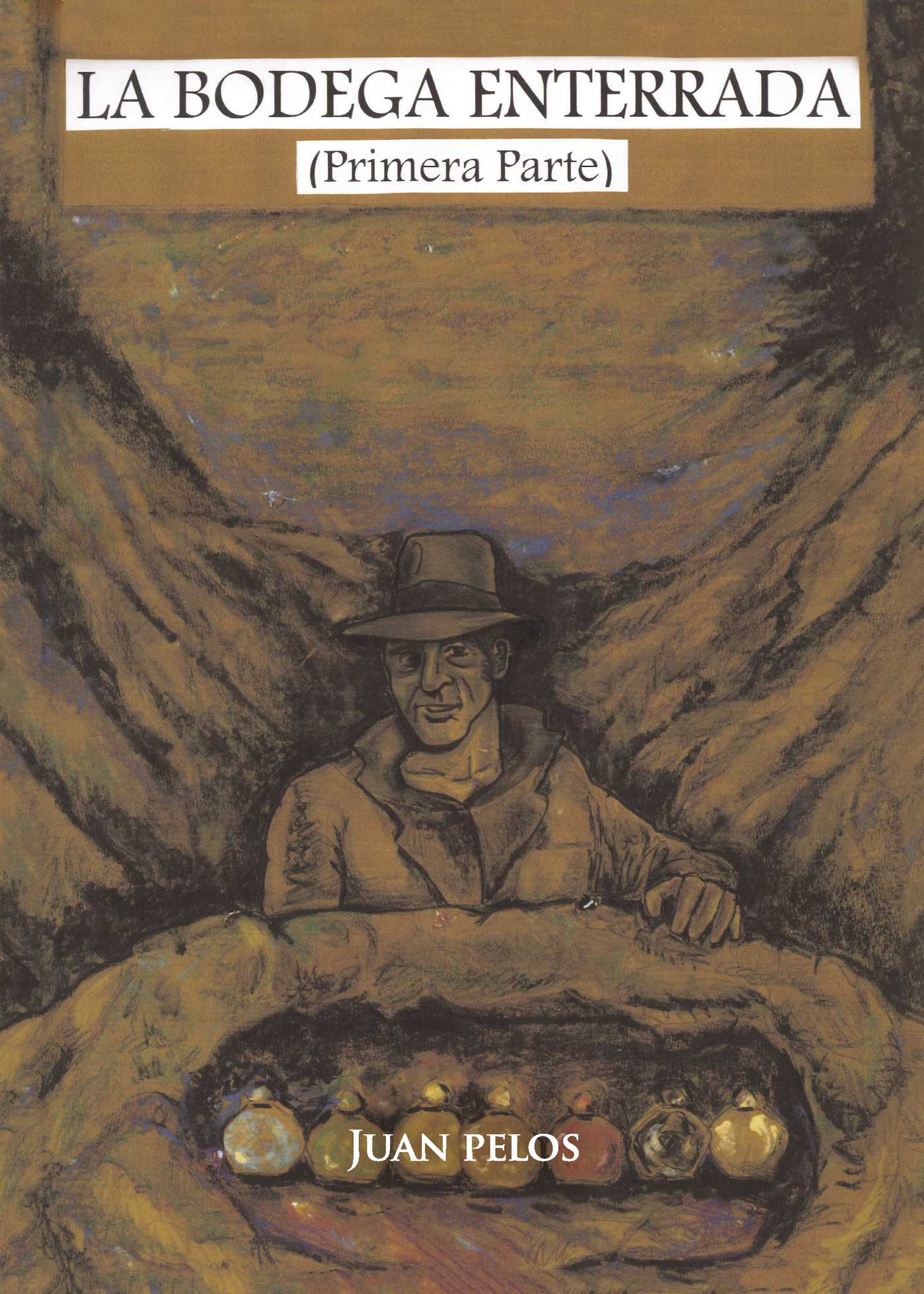 Portada de La bodega enterrada · Juan Pelos