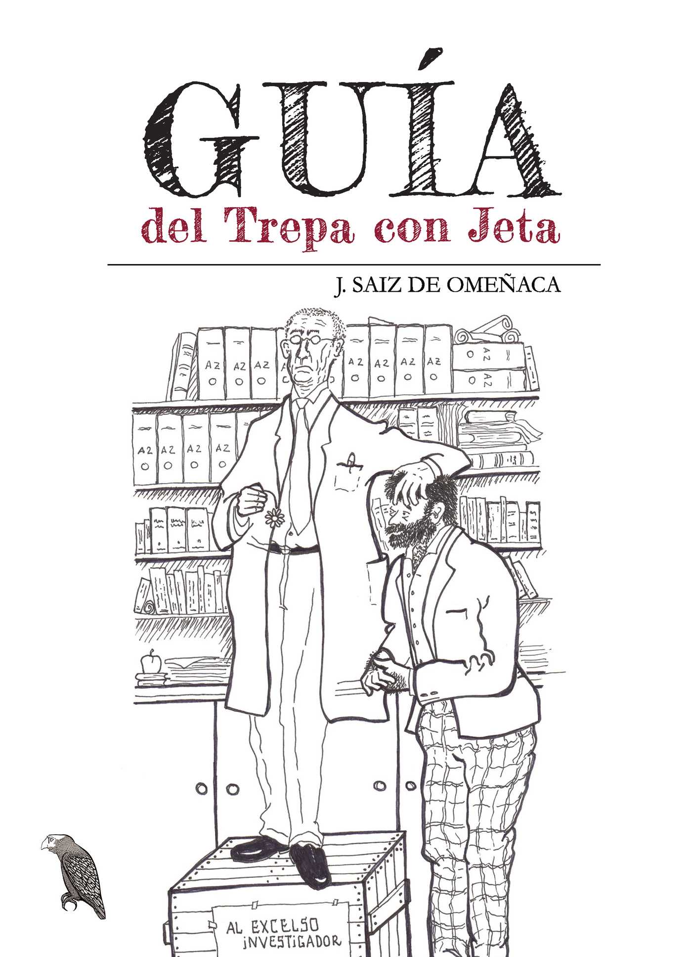 Portada de Guía del Trepa con Jeta · José Antonio Saiz de Omeñaca