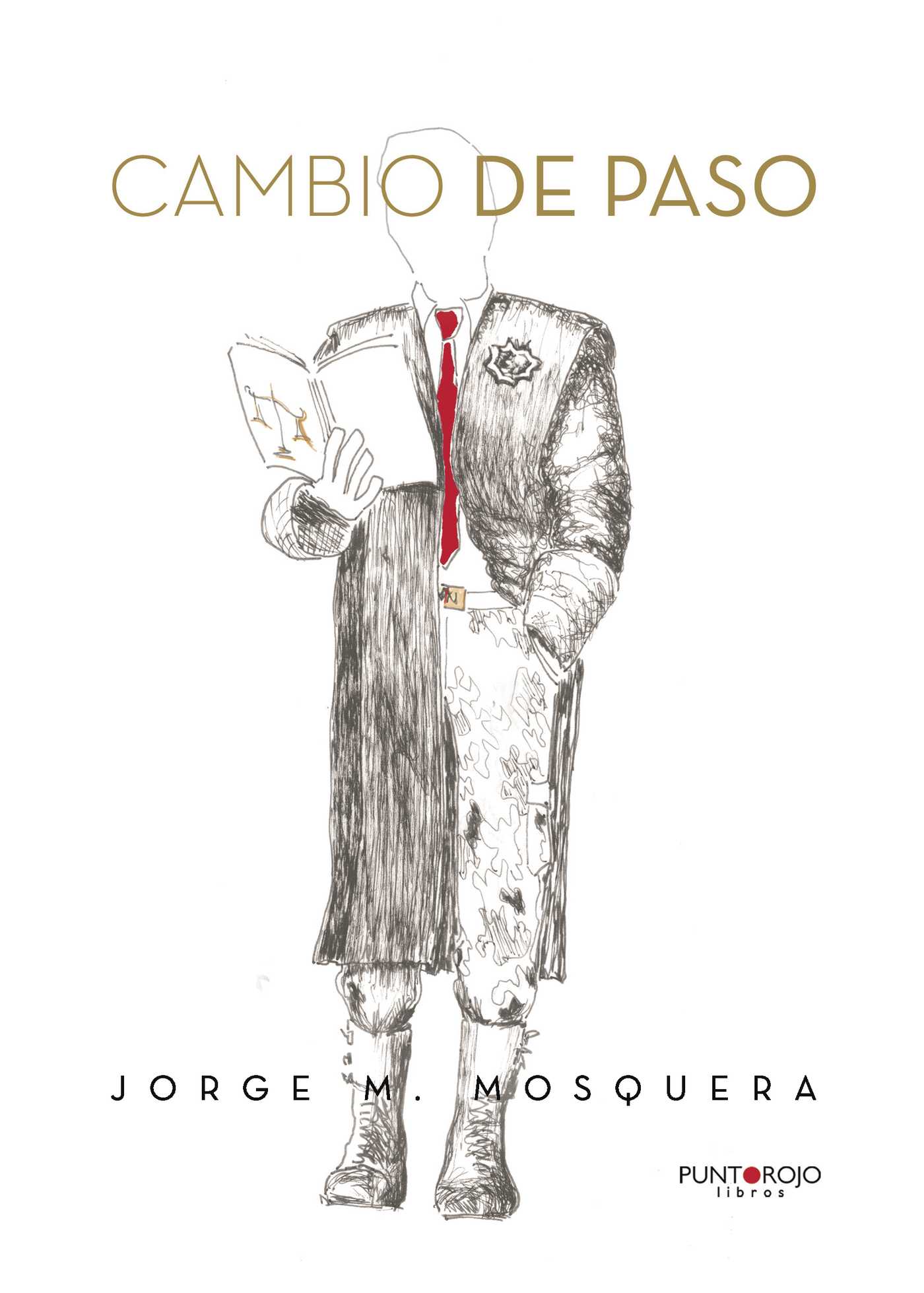 Portada de Cambio de Paso · Jorge M Mosquera