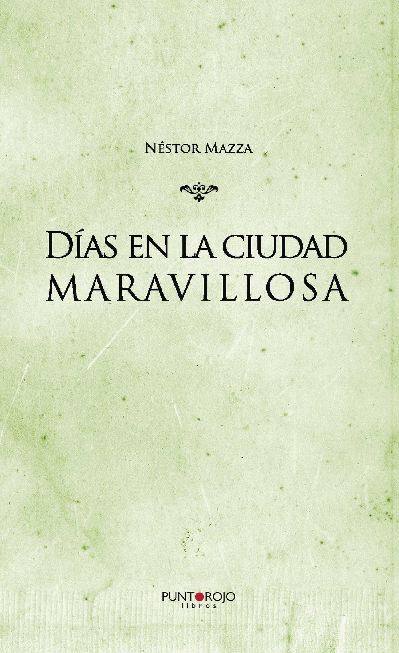 Portada de Días en la ciudad maravillosa