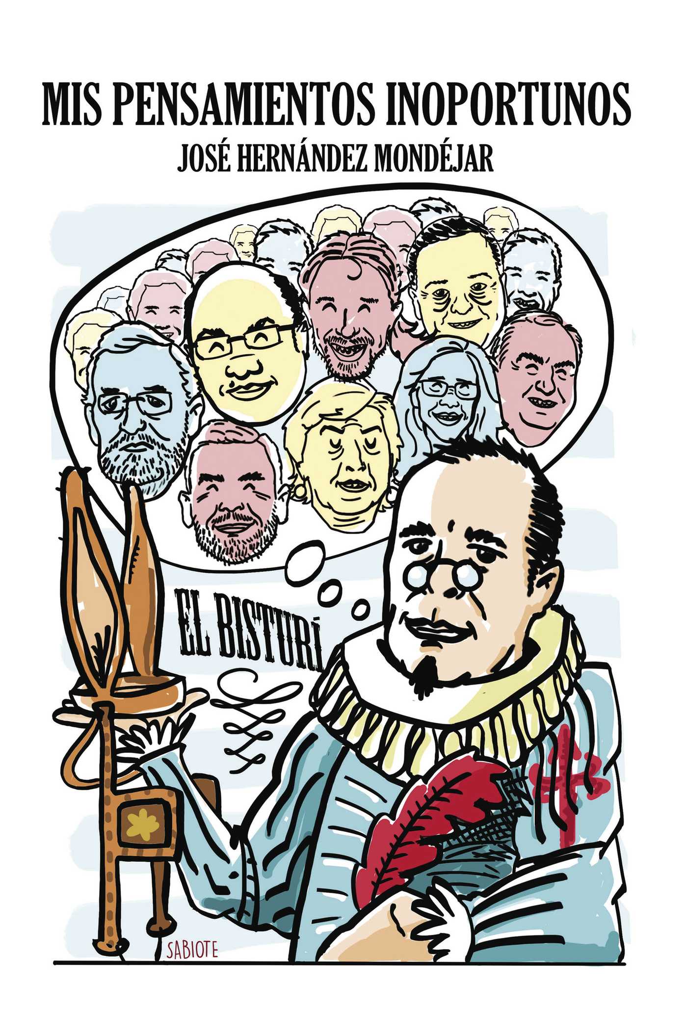 Portada de Mis pensamientos inoportunos y el bisturí