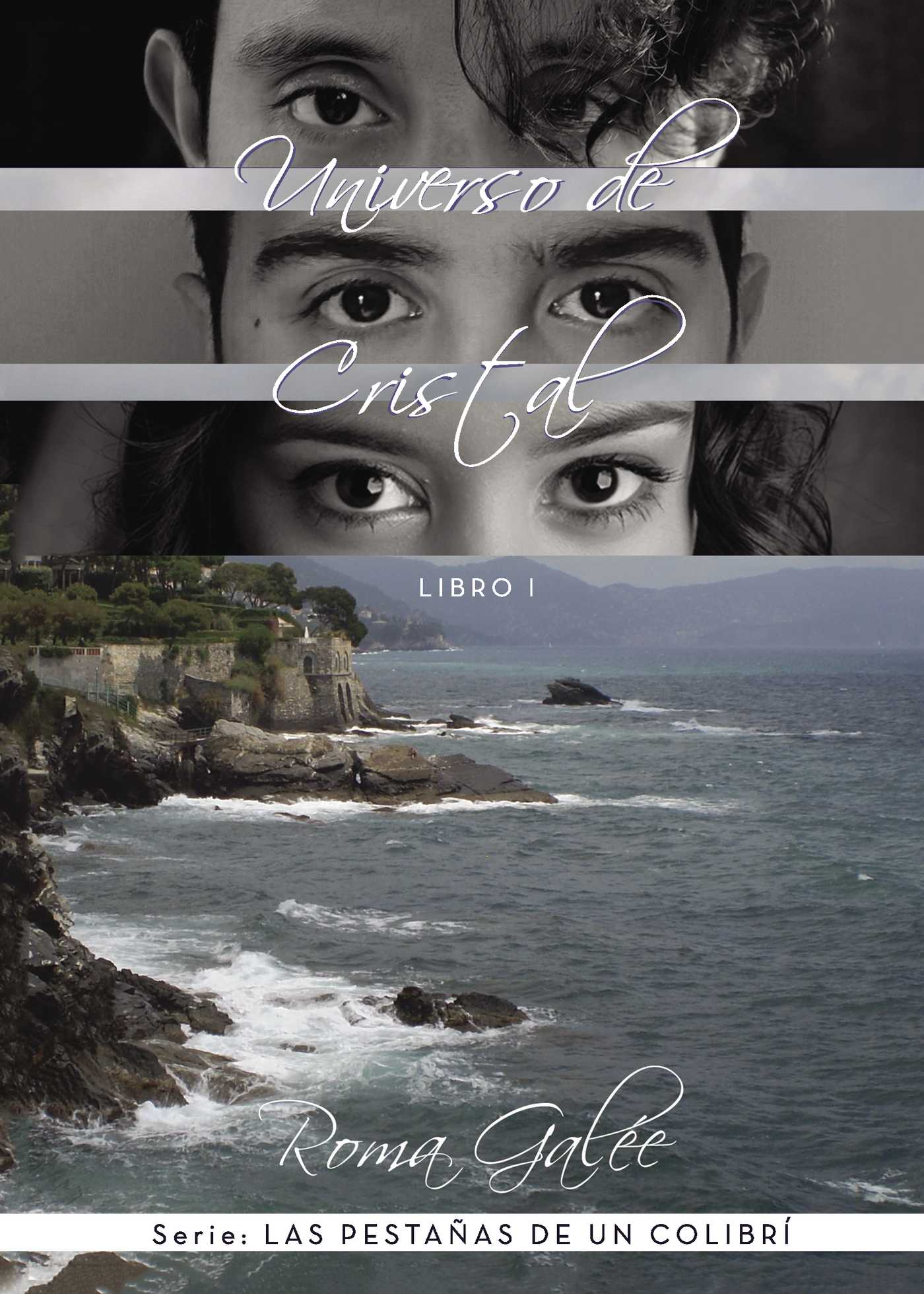 Portada de Universo de Cristal · Roma Galée