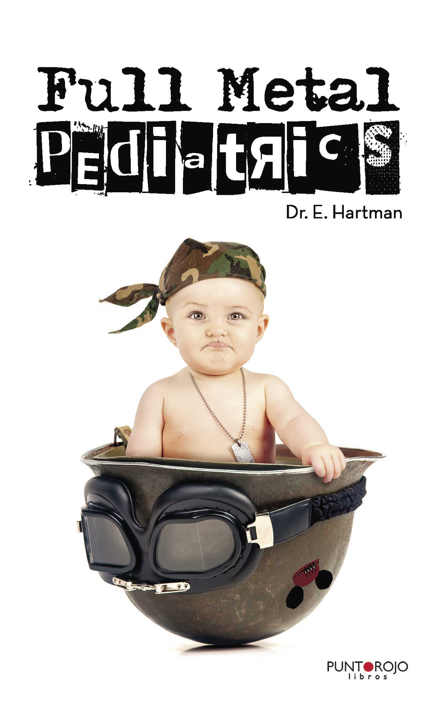 Portada de Full Metal Pediatrics